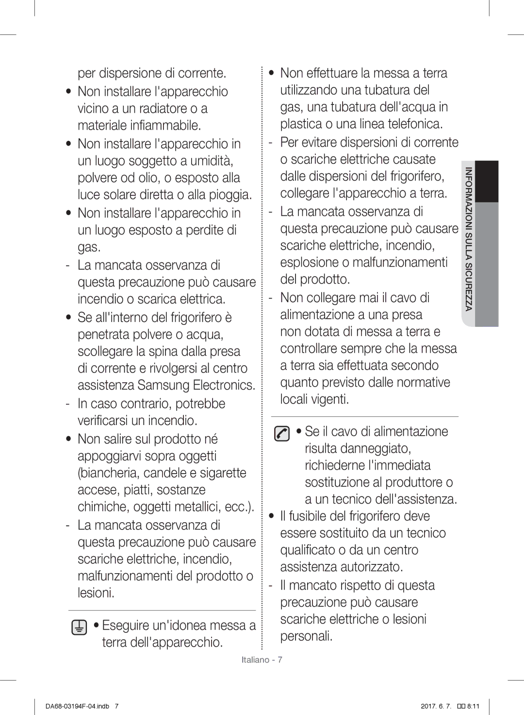 Samsung RF60J9021SR/ES, RF56J9041SR/EG manual Per dispersione di corrente, Caso contrario, potrebbe verificarsi un incendio 