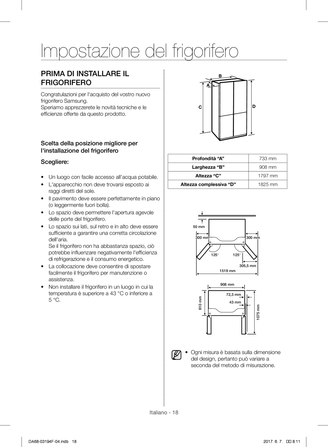 Samsung RF56J9041SR/EO, RF56J9041SR/EG, RF56J9040SR/EF Impostazione del frigorifero, Prima DI Installare IL Frigorifero 