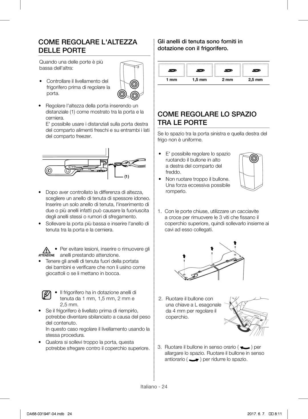 Samsung RF56J9041SR/EG, RF56J9040SR/EF manual Come Regolare Laltezza Delle Porte, Come Regolare LO Spazio TRA LE Porte 