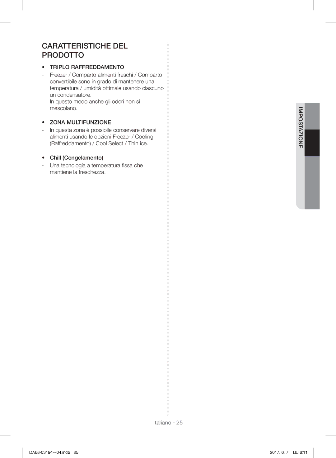 Samsung RF56J9040SR/EF, RF56J9041SR/EG, RF60J9000SL/ES, RF60J9021SR/ES Caratteristiche DEL Prodotto, Triplo Raffreddamento 