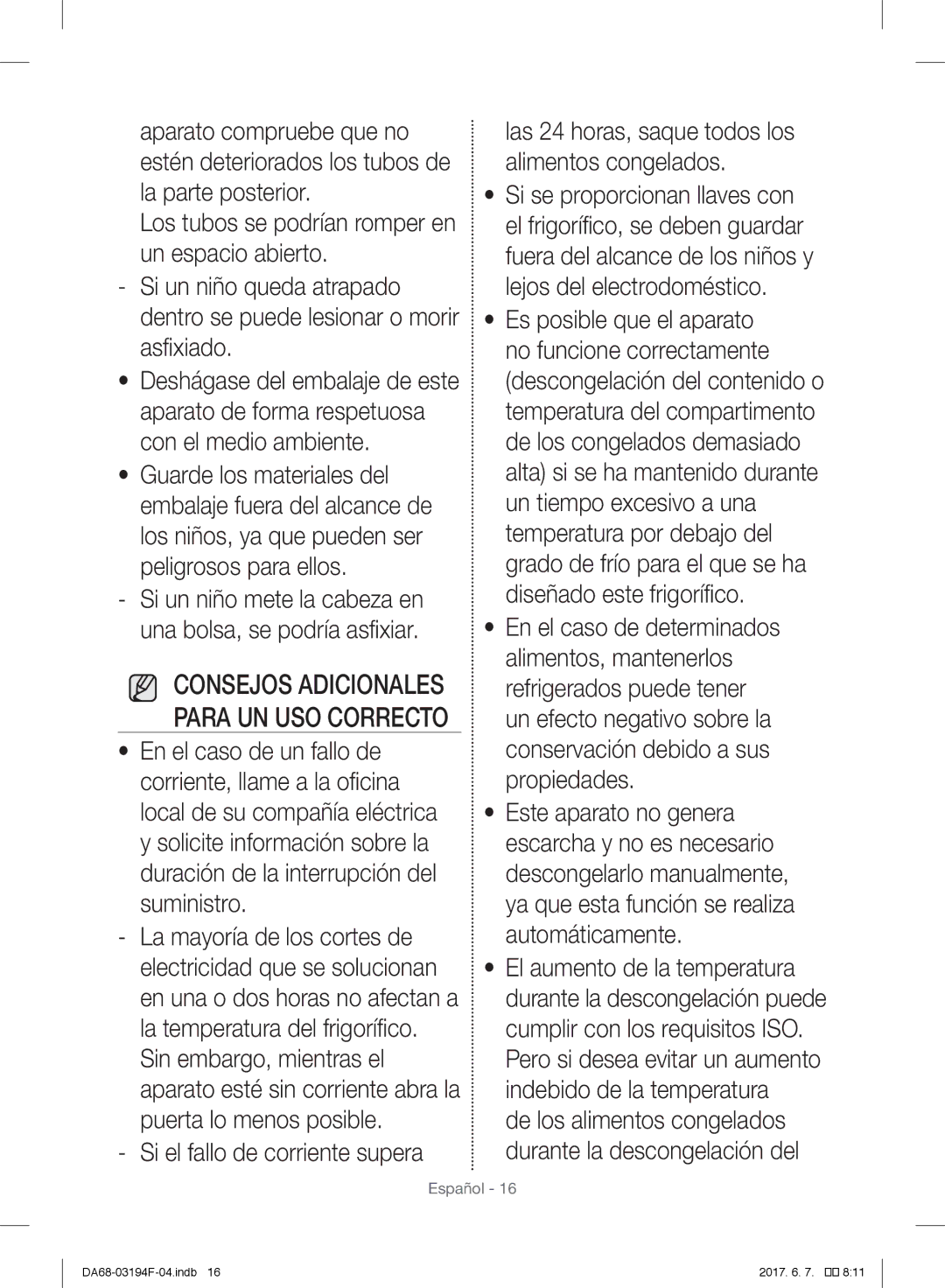 Samsung RF60J9021SR/ES, RF56J9041SR/EG, RF56J9040SR/EF, RF60J9000SL/ES manual Consejos Adicionales Para UN USO Correcto 