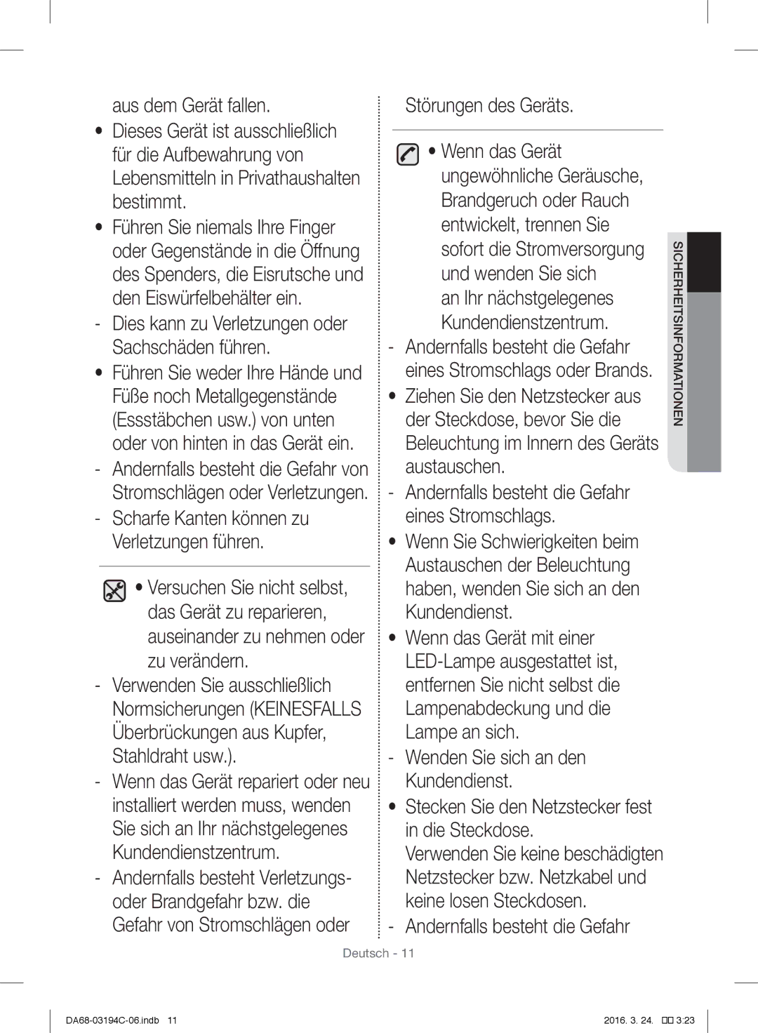 Samsung RF56J9041SR/EG manual Aus dem Gerät fallen, Dies kann zu Verletzungen oder Sachschäden führen, Störungen des Geräts 