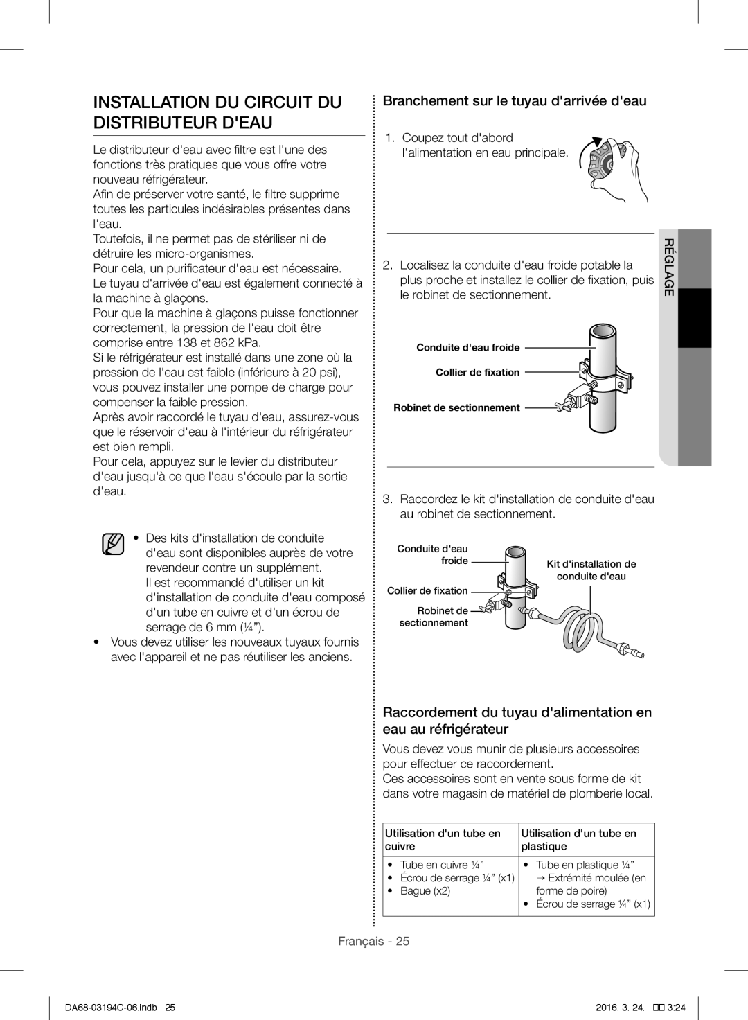 Samsung RF56J9041SR/EG manual Installation DU Circuit DU Distributeur Deau, Branchement sur le tuyau darrivée deau 