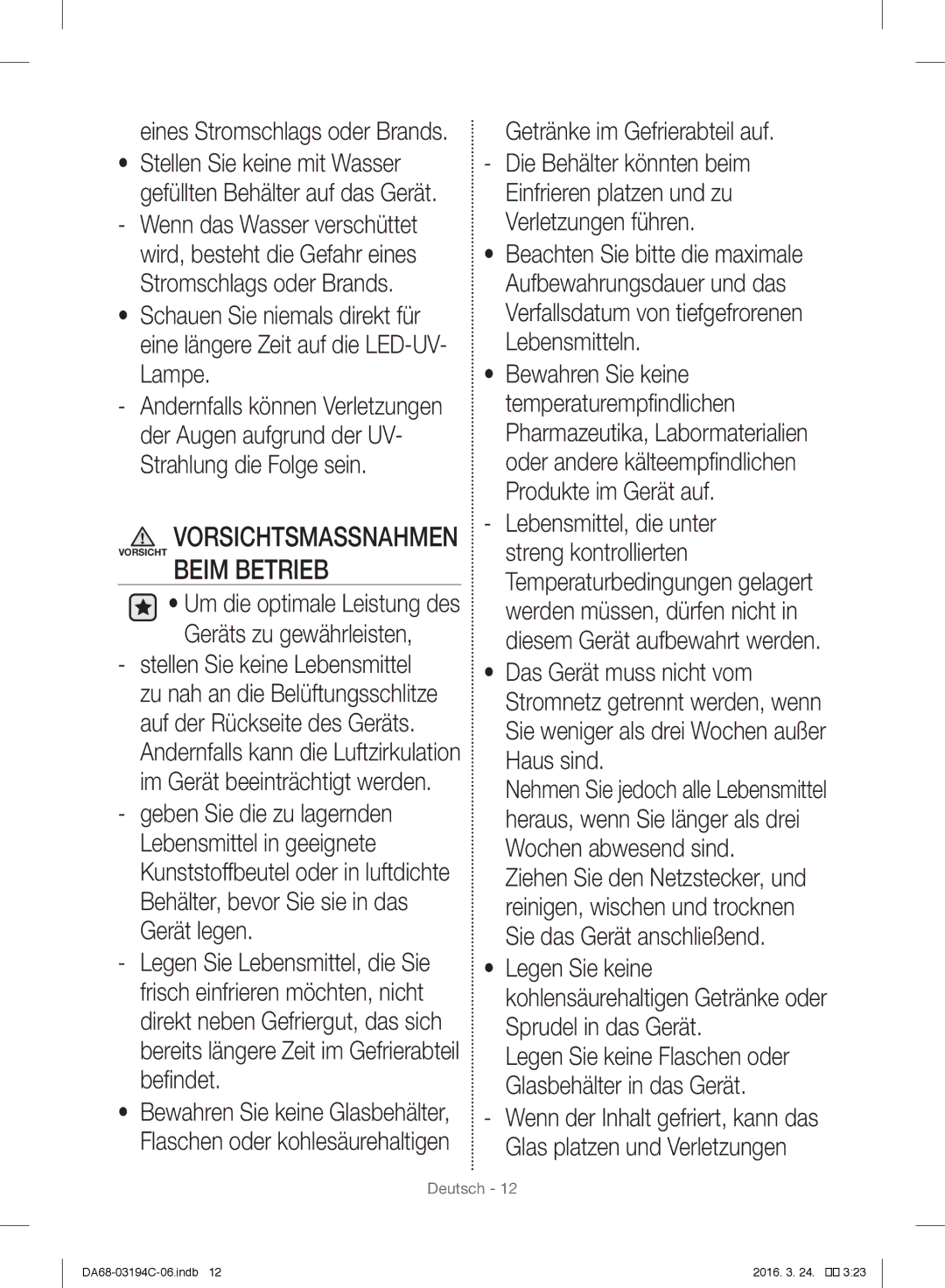 Samsung RF56J9041SR/EG manual Getränke im Gefrierabteil auf, Eines Stromschlags oder Brands 