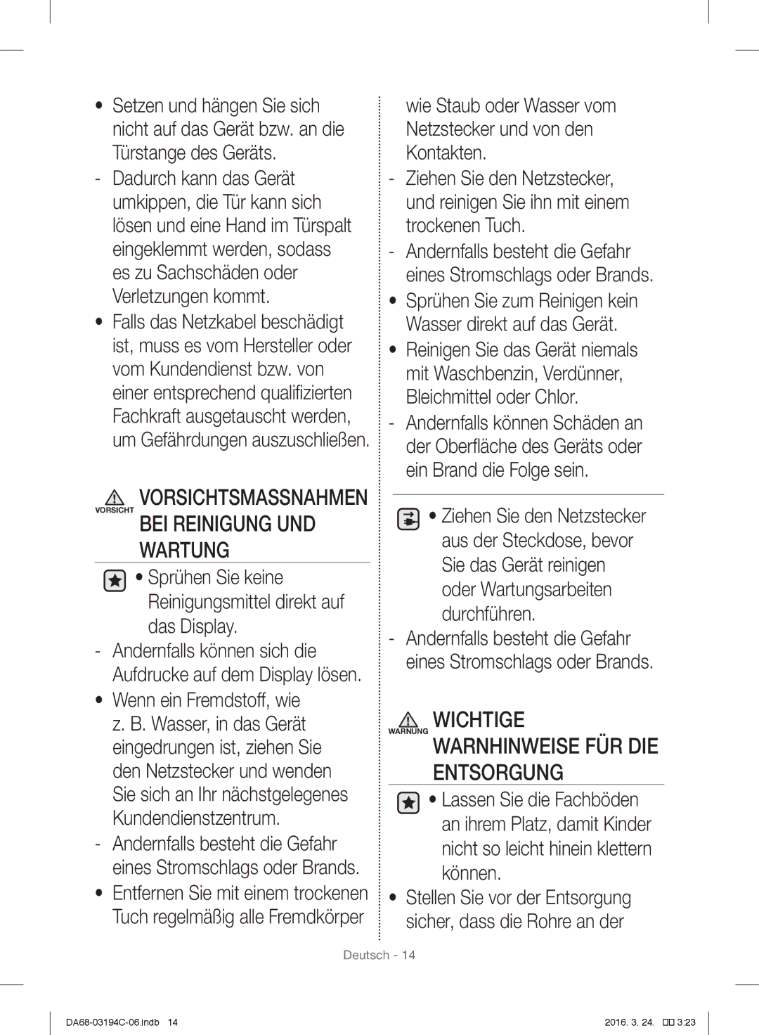 Samsung RF56J9041SR/EG manual Sprühen Sie keine Reinigungsmittel direkt auf das Display 