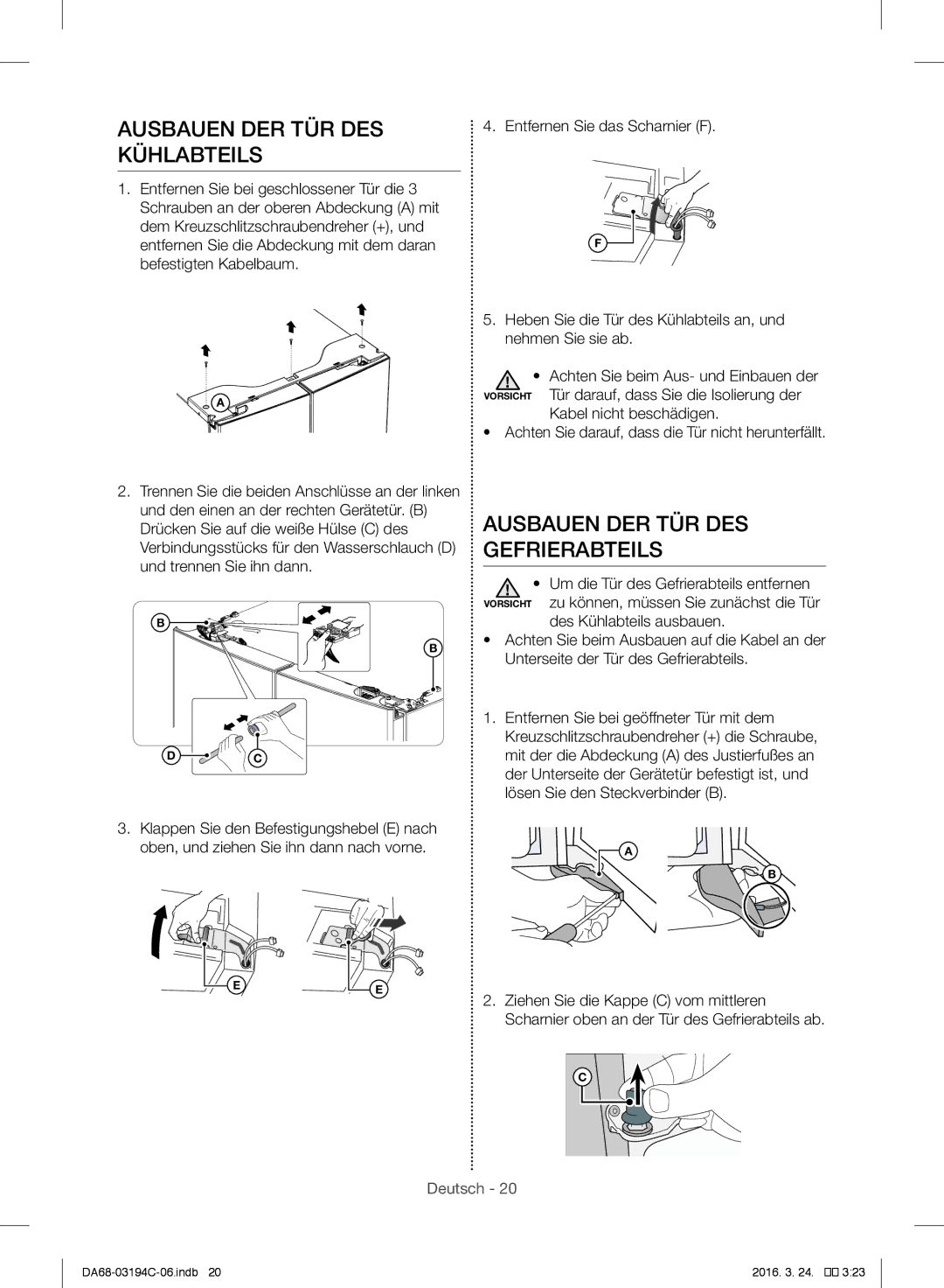 Samsung RF56J9041SR/EG manual Ausbauen DER TÜR DES Kühlabteils, Ausbauen DER TÜR DES Gefrierabteils 