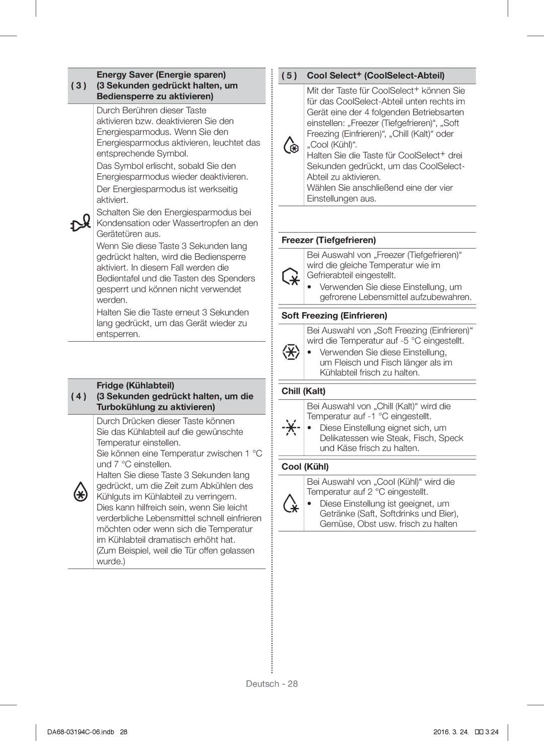 Samsung RF56J9041SR/EG manual Cool Select+ CoolSelect-Abteil, Freezer Tiefgefrieren, Soft Freezing Einfrieren, Chill Kalt 