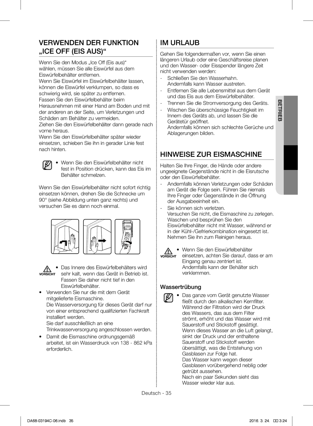 Samsung RF56J9041SR/EG manual Verwenden DER Funktion „ICE OFF EIS AUS, IM Urlaub, Hinweise ZUR Eismaschine, Wassertrübung 