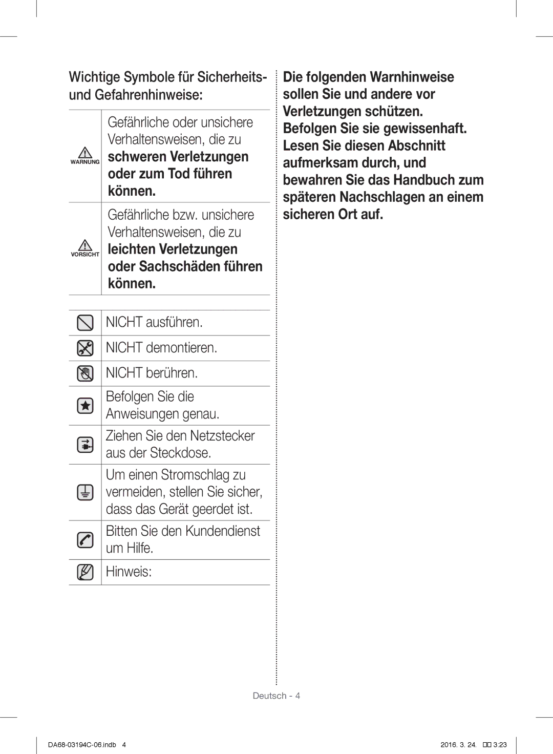 Samsung RF56J9041SR/EG Verhaltensweisen, die zu, Nicht ausführen, Nicht demontieren, Nicht berühren, Befolgen Sie die 