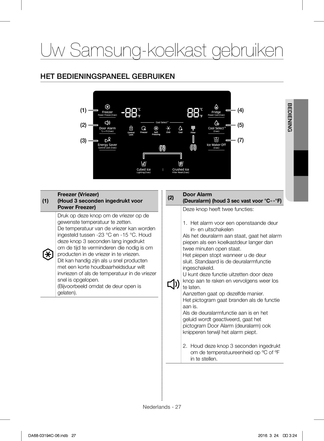 Samsung RF56J9041SR/EG manual Uw Samsung-koelkast gebruiken, HET Bedieningspaneel Gebruiken, Power Freezer 