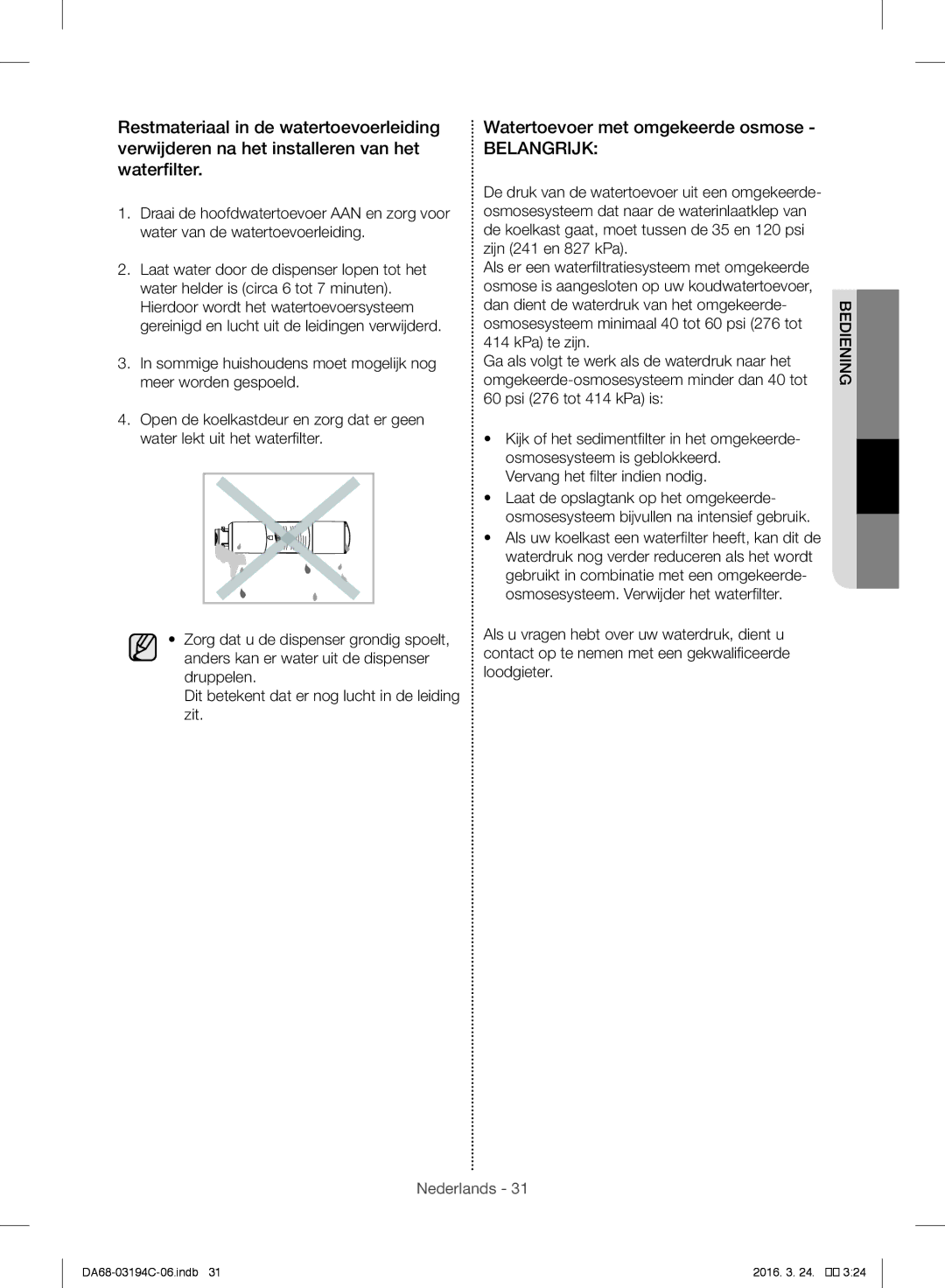 Samsung RF56J9041SR/EG manual Watertoevoer met omgekeerde osmose, Psi 276 tot 414 kPa is, Vervang het filter indien nodig 