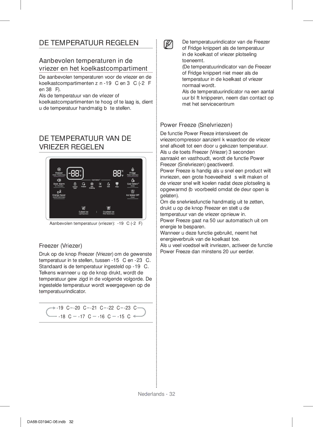 Samsung RF56J9041SR/EG manual DE Temperatuur Regelen, DE Temperatuur VAN DE Vriezer Regelen, Freezer Vriezer 