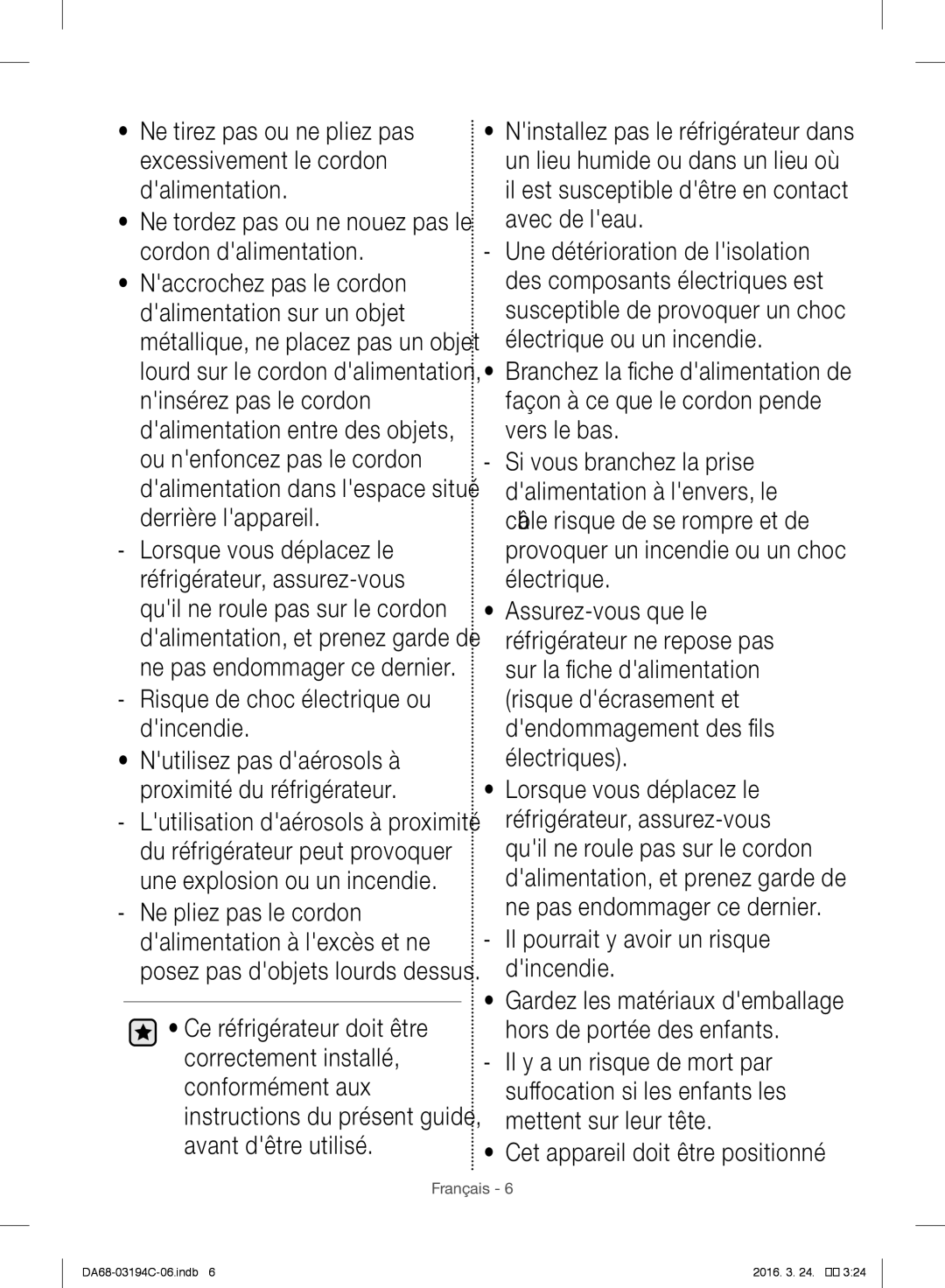 Samsung RF56J9041SR/EG manual Il pourrait y avoir un risque dincendie, Cet appareil doit être positionné 