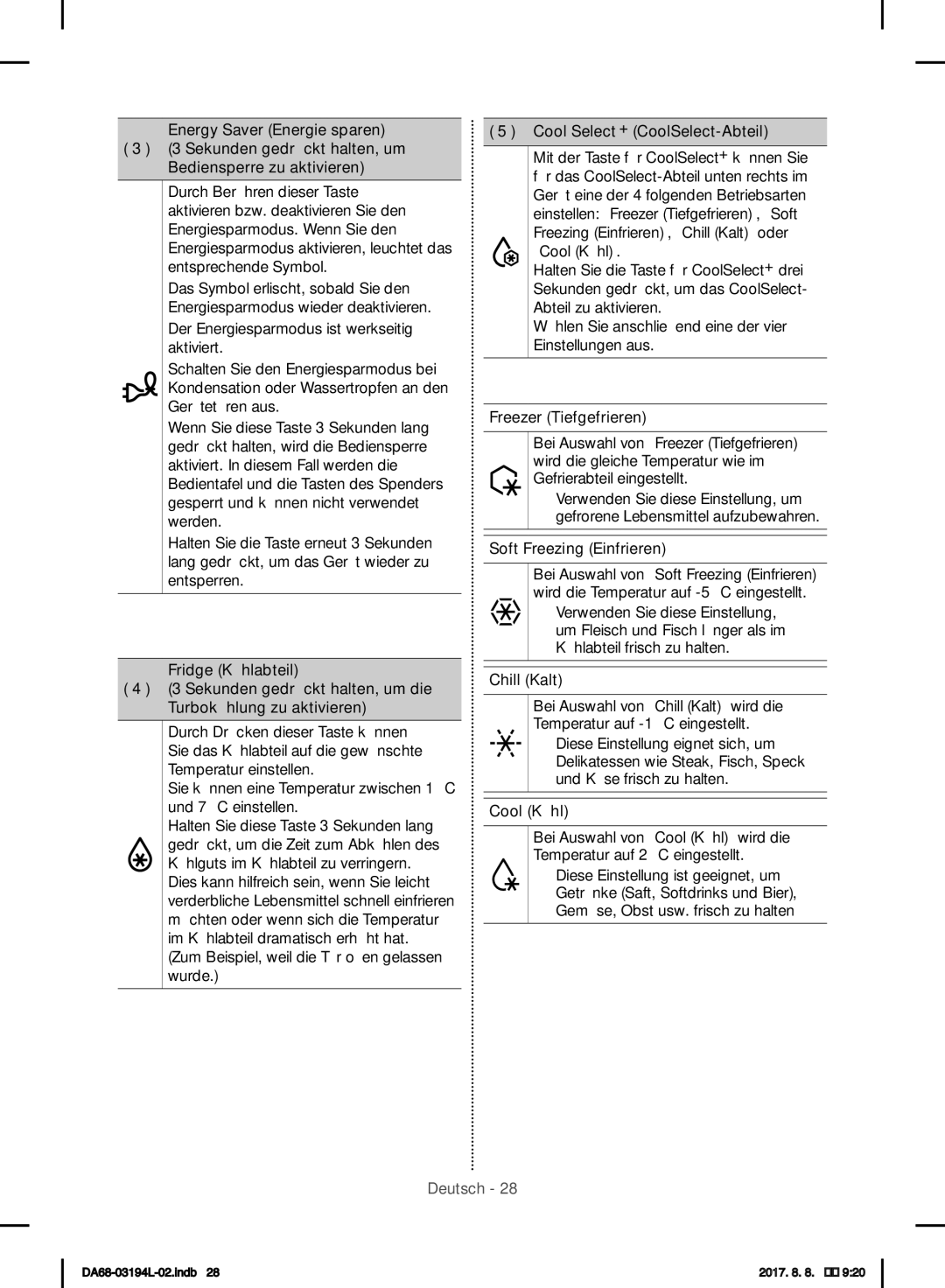 Samsung RF56J9071SR/WS manual Cool Select+ CoolSelect-Abteil, Freezer Tiefgefrieren, Soft Freezing Einfrieren, Chill Kalt 