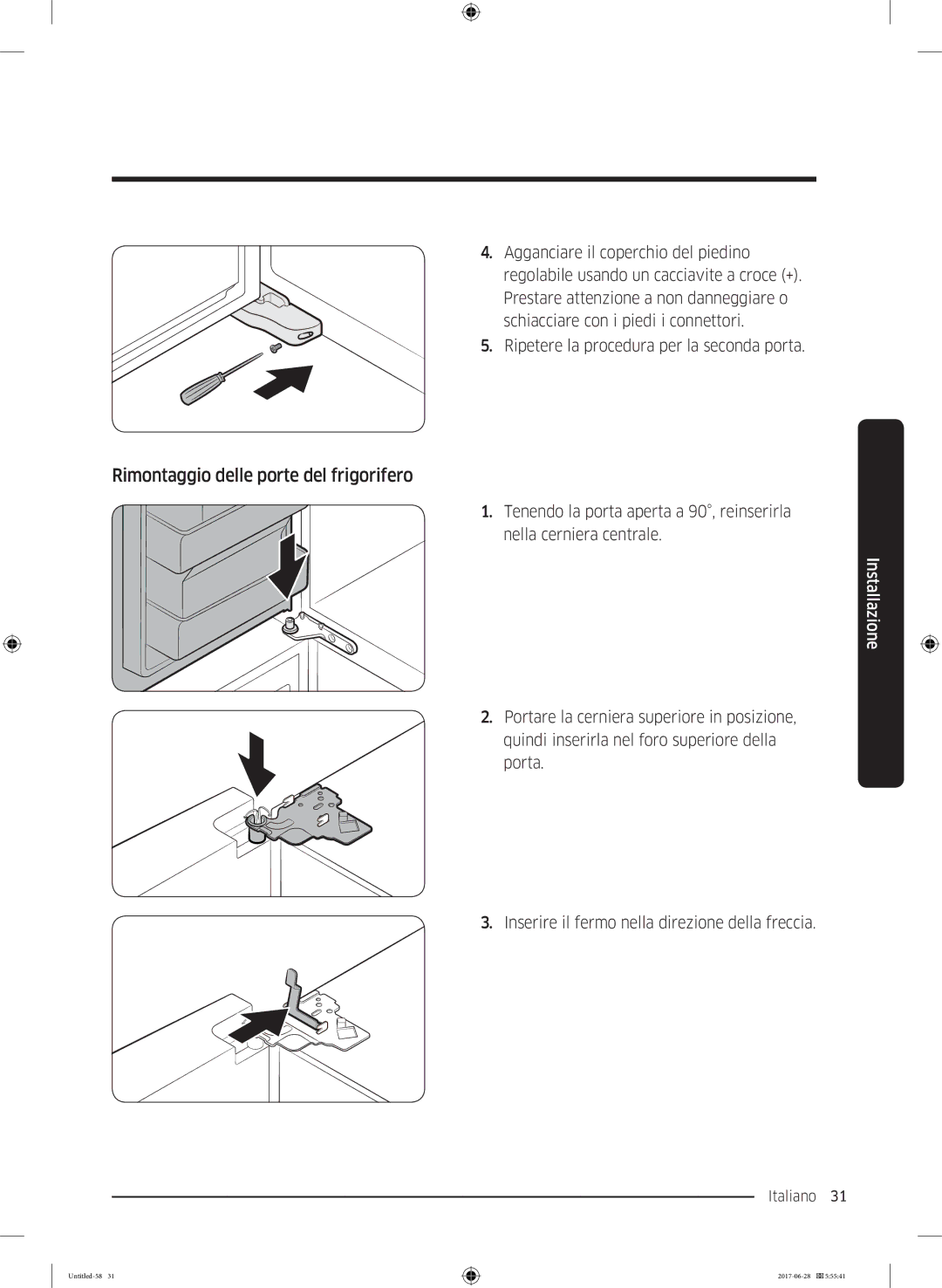 Samsung RF56K9041SR/ES manual Rimontaggio delle porte del frigorifero 