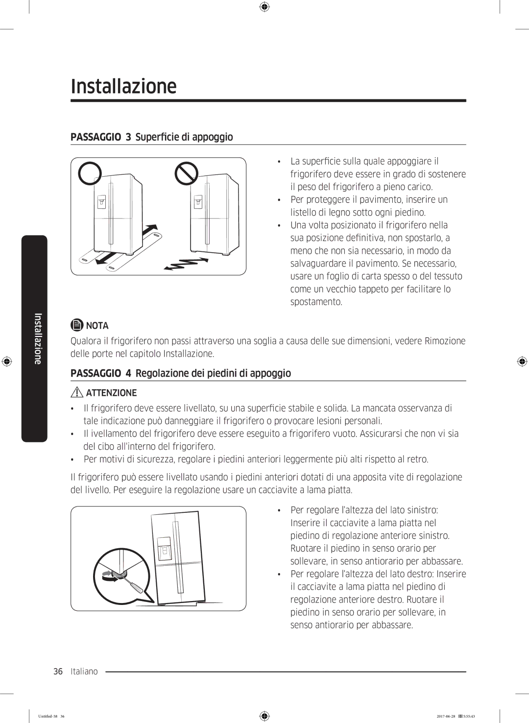 Samsung RF56K9041SR/ES manual Passaggio 3 Superficie di appoggio, Passaggio 4 Regolazione dei piedini di appoggio 