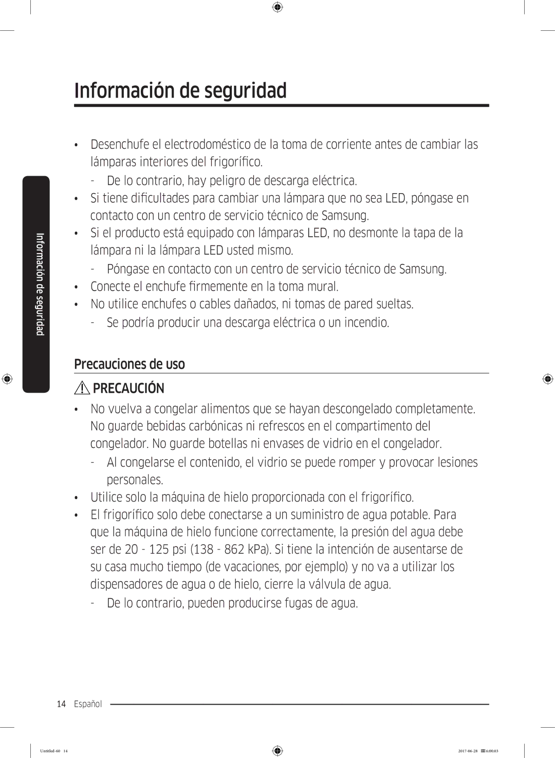 Samsung RF56K9041SR/ES manual Precauciones de uso, De lo contrario, pueden producirse fugas de agua 