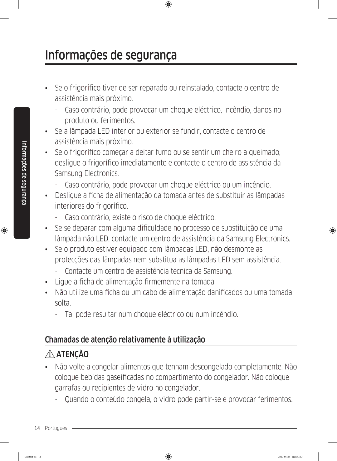 Samsung RF56K9041SR/ES manual Chamadas de atenção relativamente à utilização 