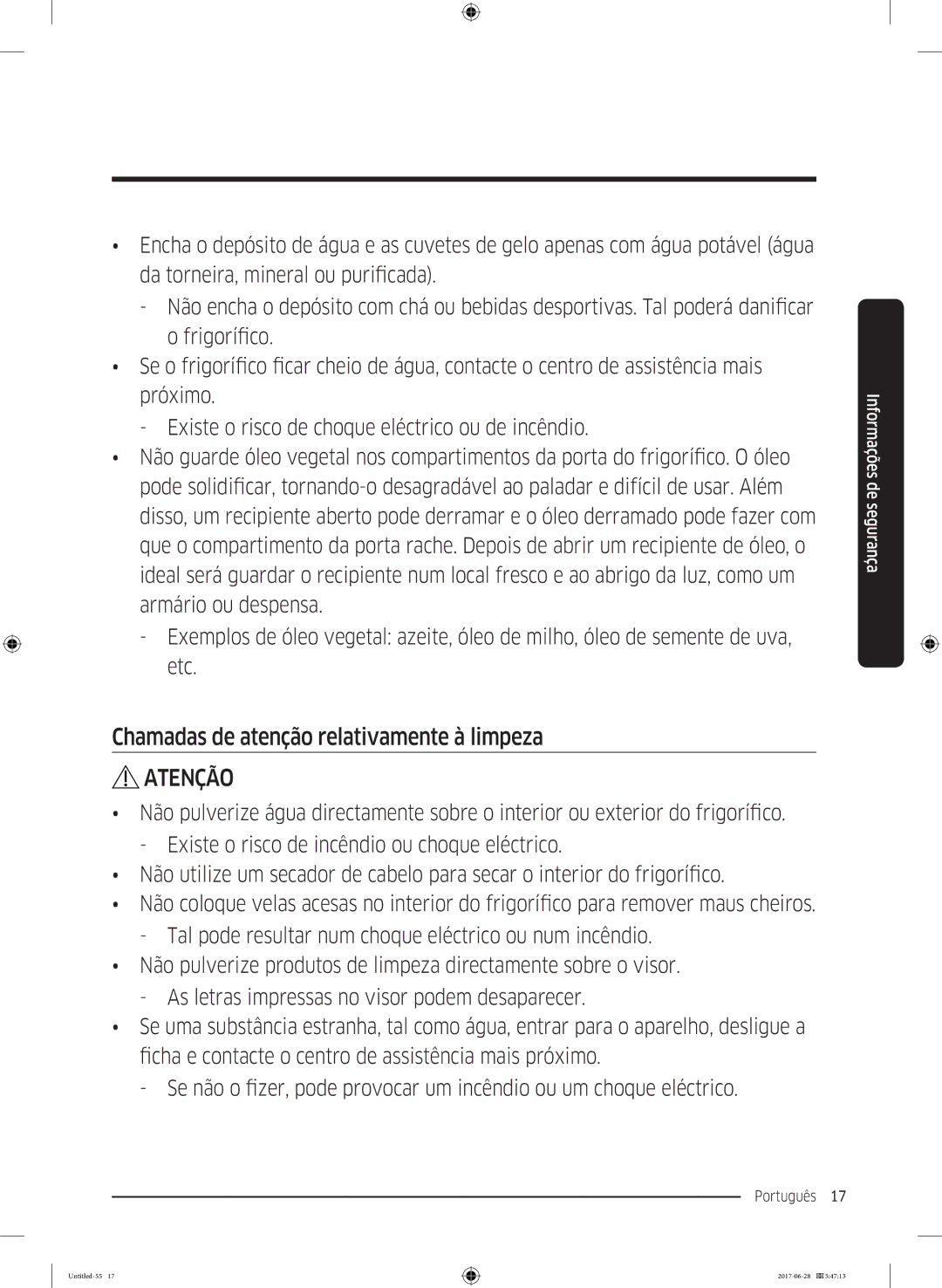 Samsung RF56K9041SR/ES manual Chamadas de atenção relativamente à limpeza 