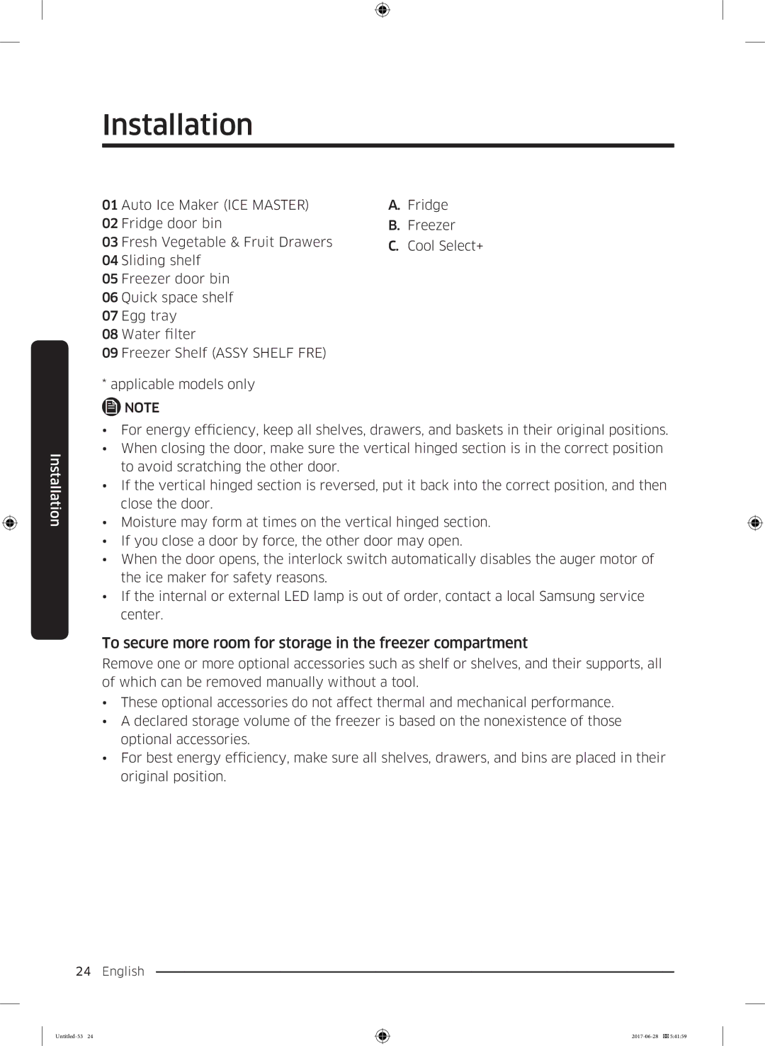 Samsung RF56K9041SR/ES manual To secure more room for storage in the freezer compartment 