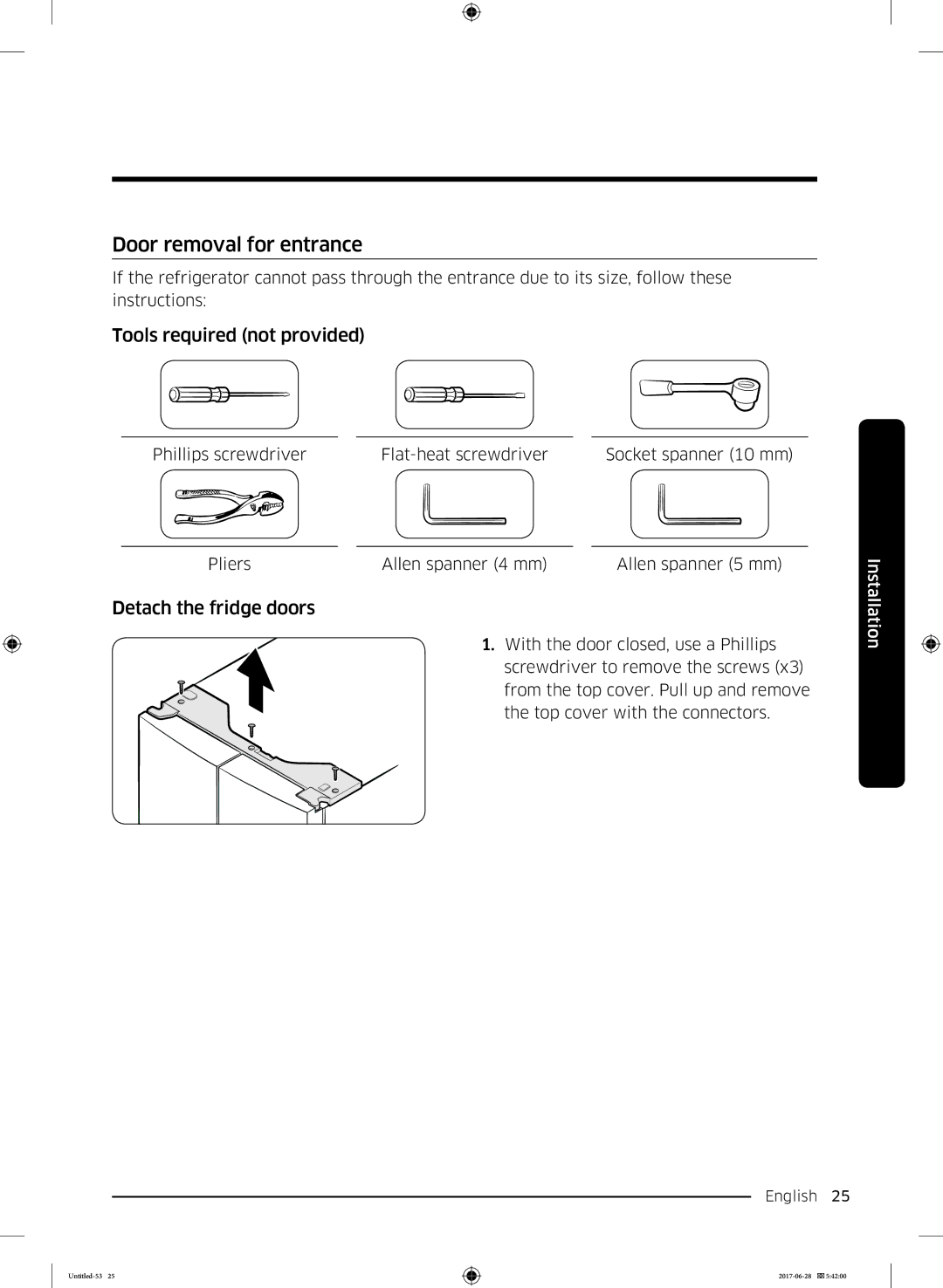 Samsung RF56K9041SR/ES manual Door removal for entrance, Tools required not provided, Detach the fridge doors 