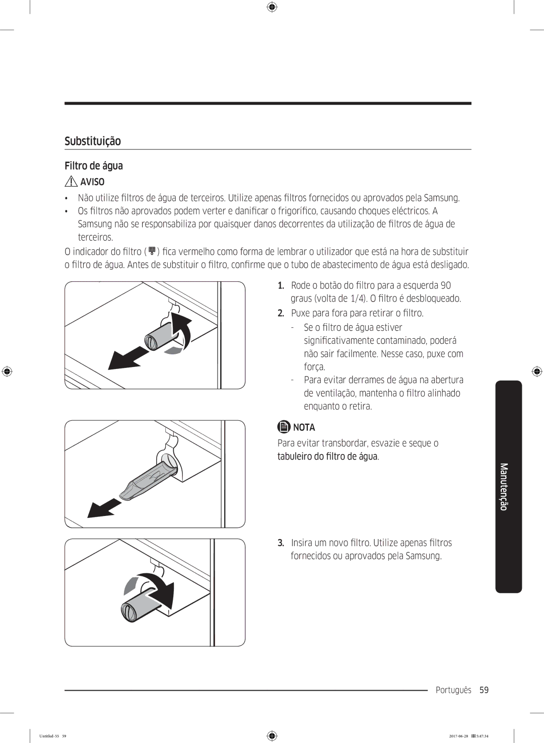 Samsung RF56K9041SR/ES manual Substituição, Filtro de água 