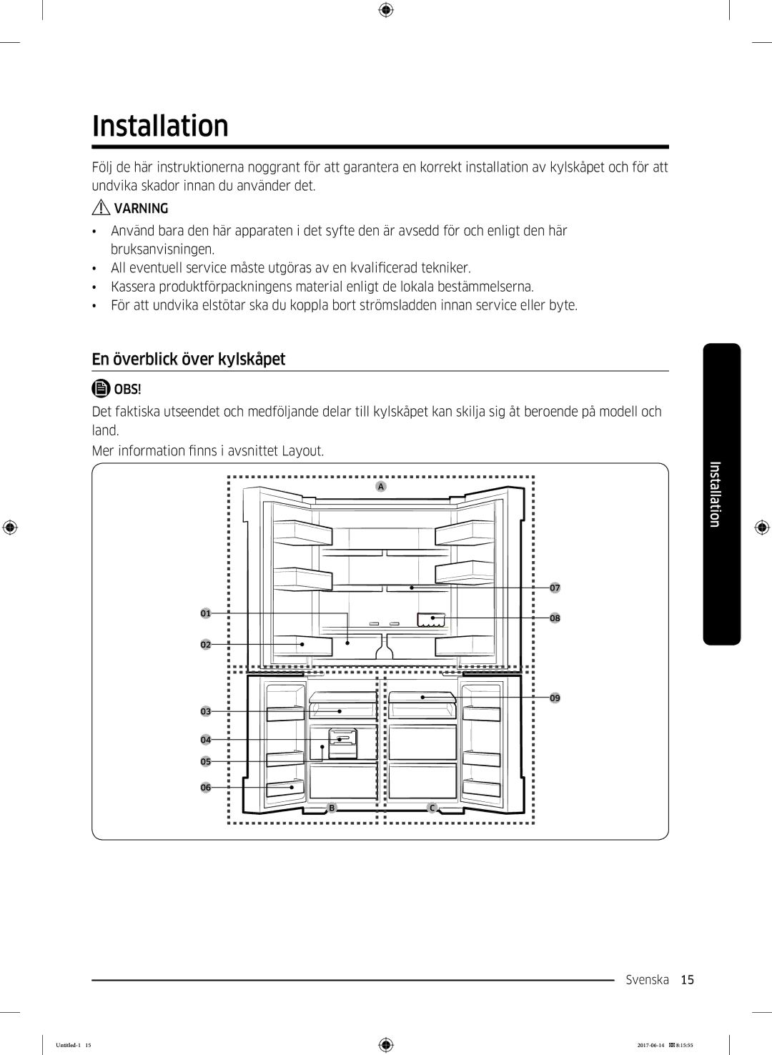 Samsung RF60J9020WZ/EE manual Installation, En överblick över kylskåpet 