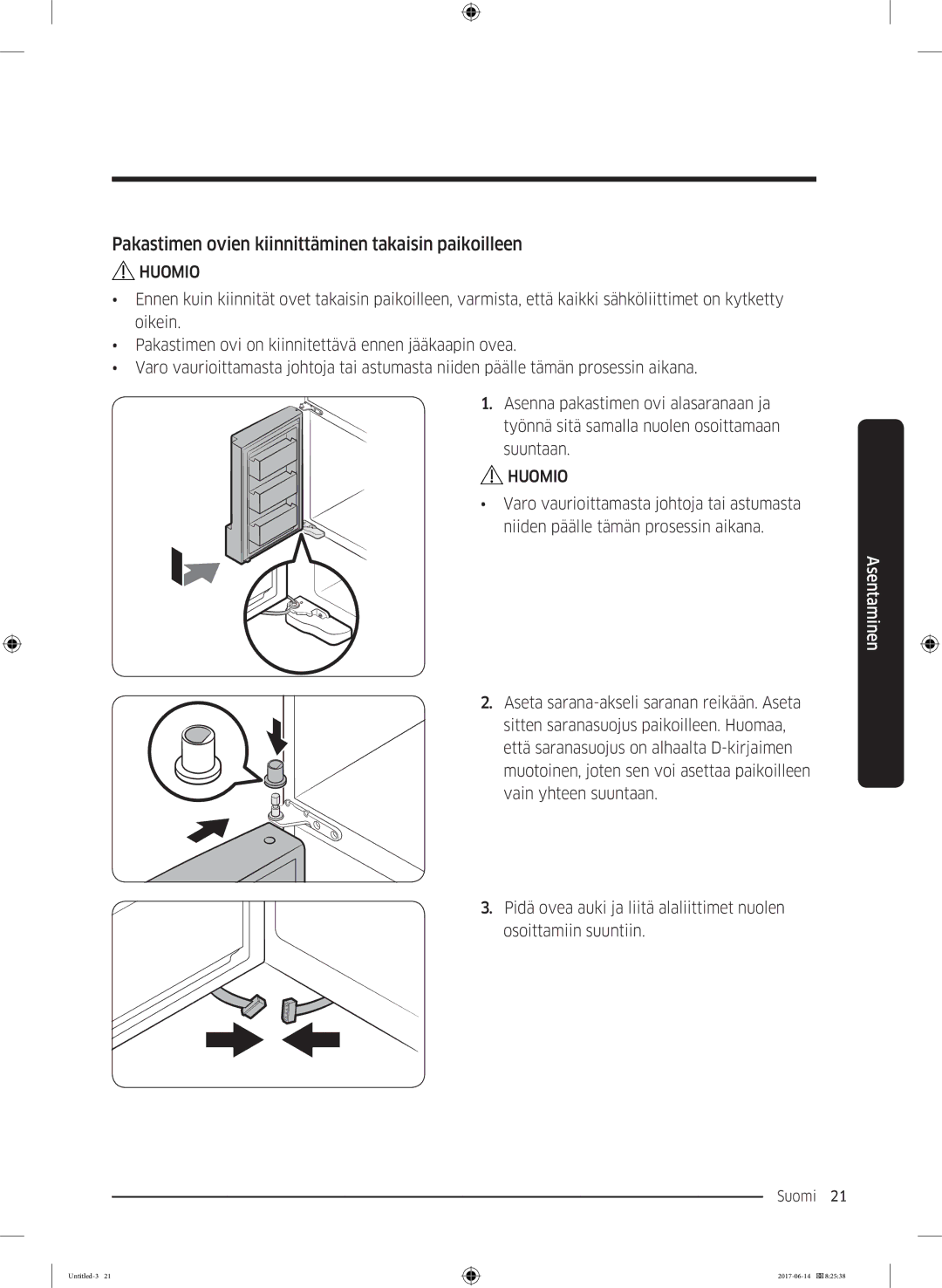 Samsung RF60J9020WZ/EE manual Pakastimen ovien kiinnittäminen takaisin paikoilleen 