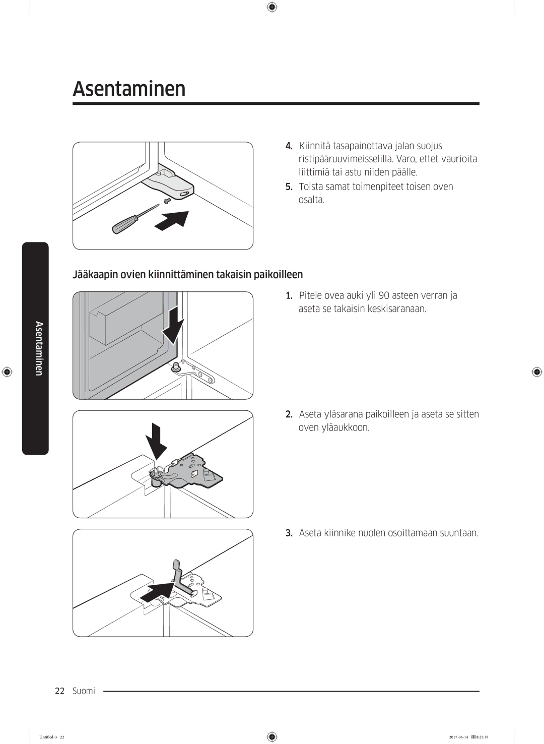 Samsung RF60J9020WZ/EE manual Jääkaapin ovien kiinnittäminen takaisin paikoilleen 