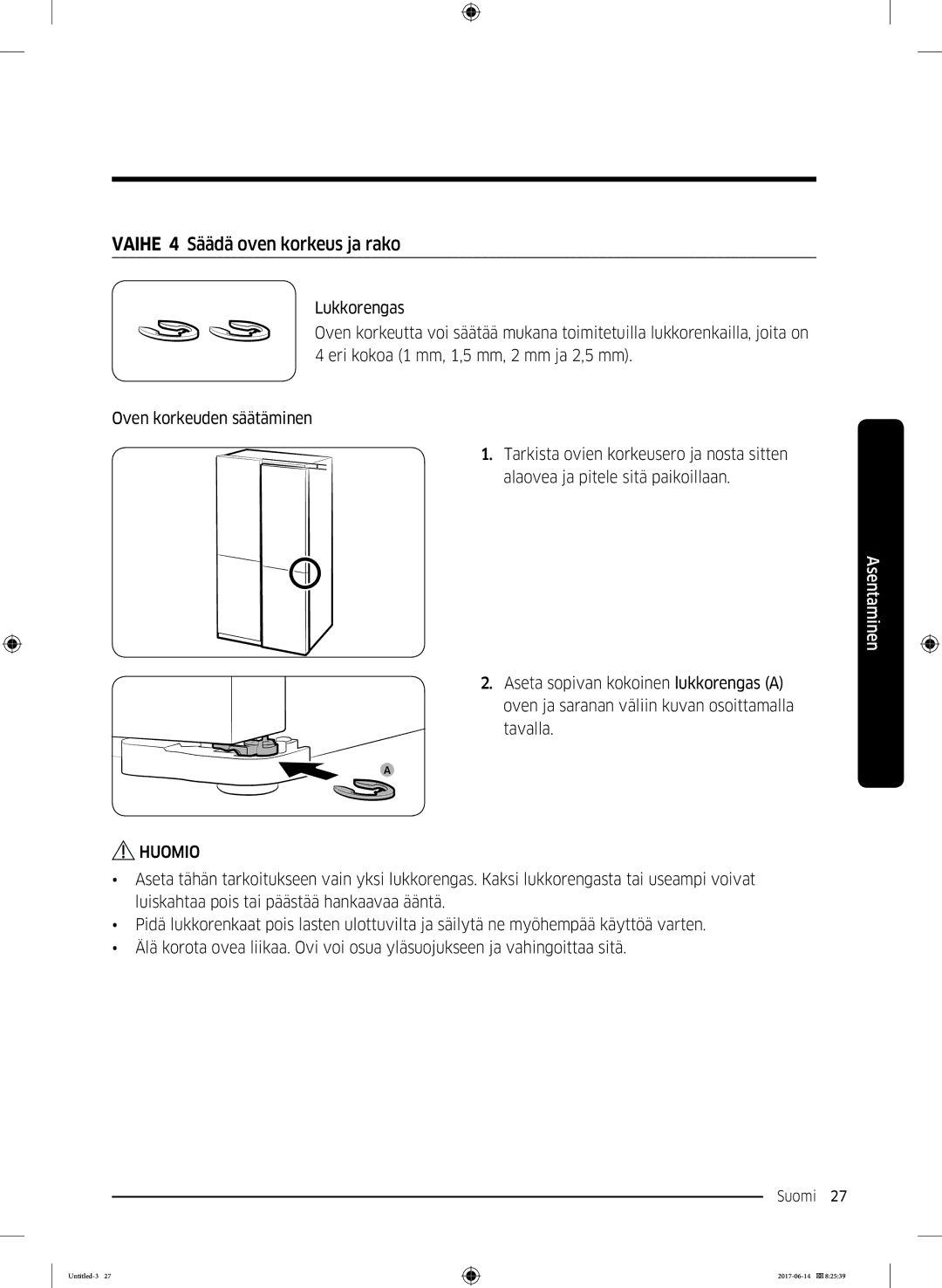 Samsung RF60J9020WZ/EE manual Vaihe 4 Säädä oven korkeus ja rako 