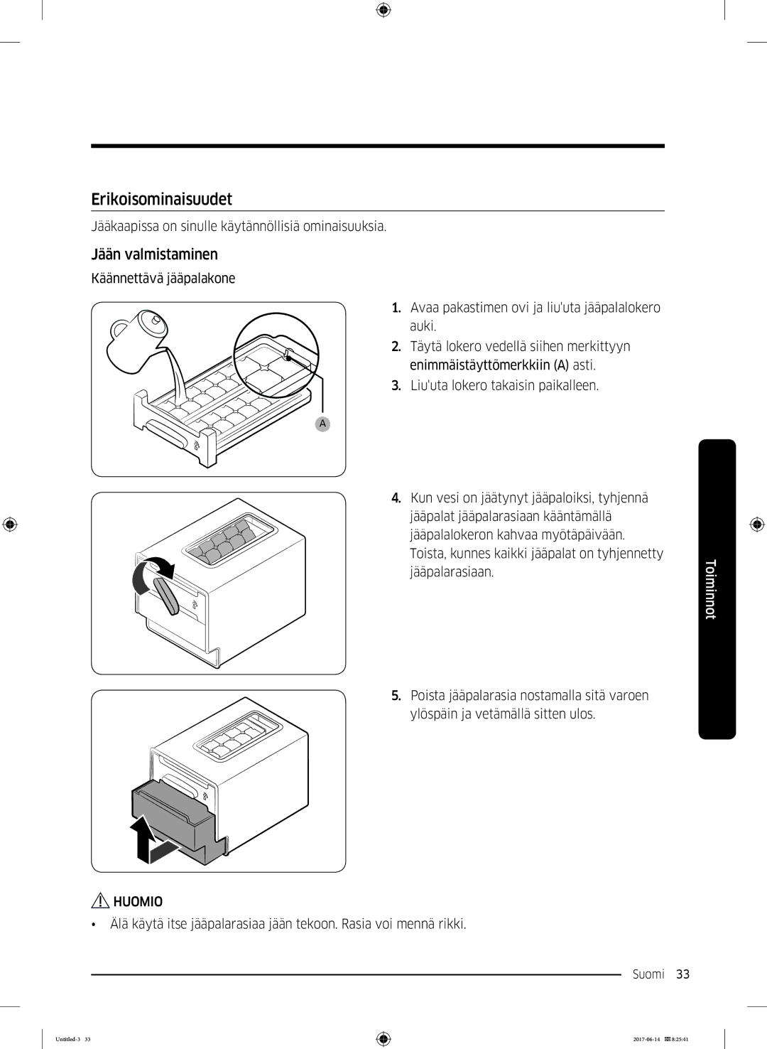 Samsung RF60J9020WZ/EE manual Erikoisominaisuudet, Jään valmistaminen 