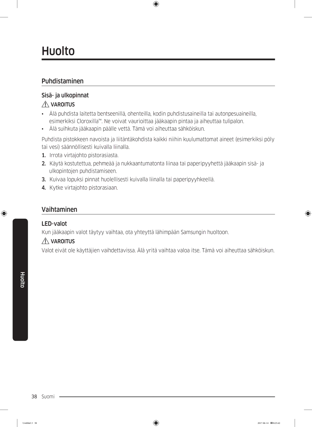 Samsung RF60J9020WZ/EE manual Puhdistaminen, Vaihtaminen, Sisä- ja ulkopinnat, LED-valot 