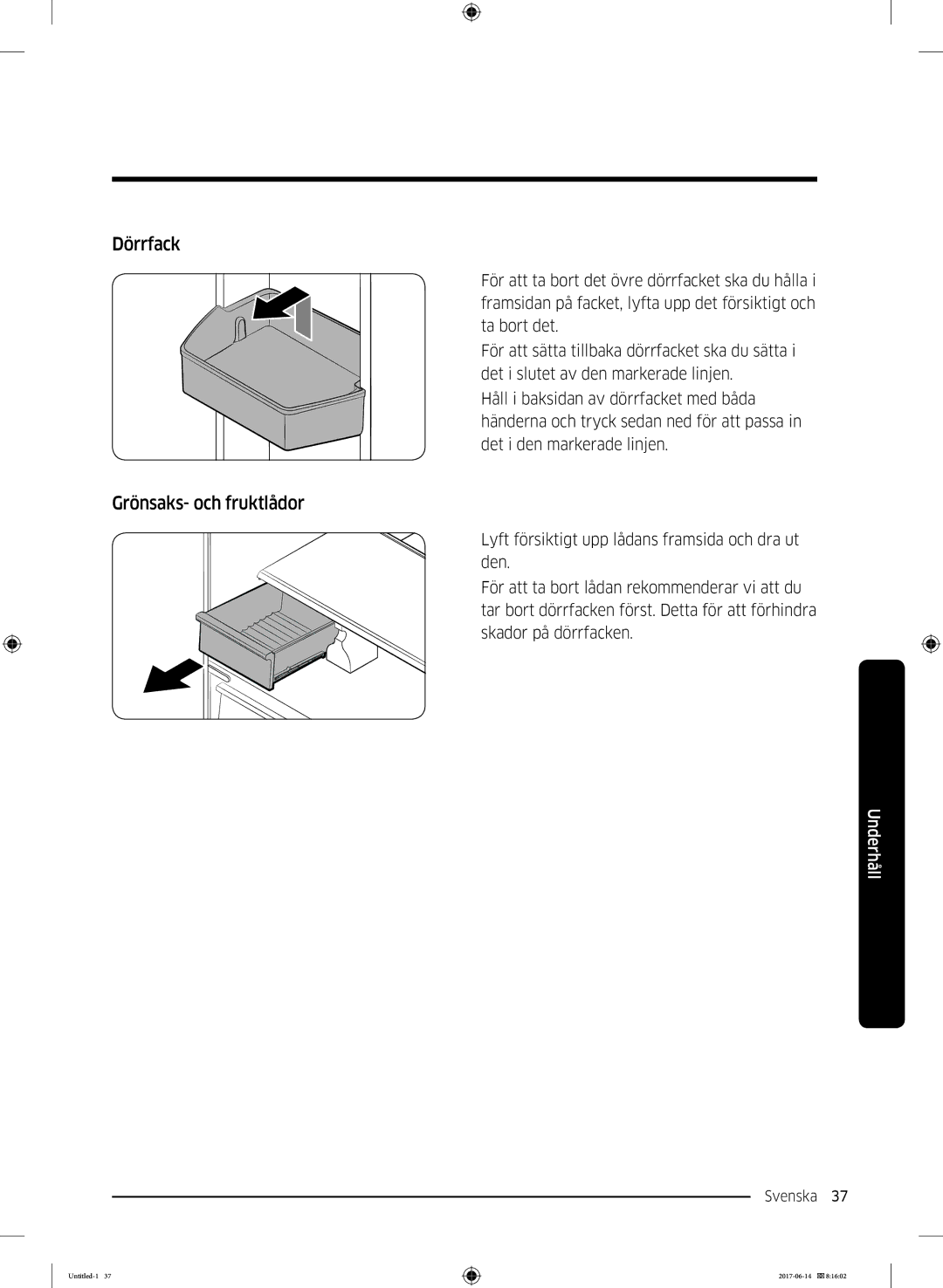 Samsung RF60J9020WZ/EE manual Dörrfack, Grönsaks- och fruktlådor 