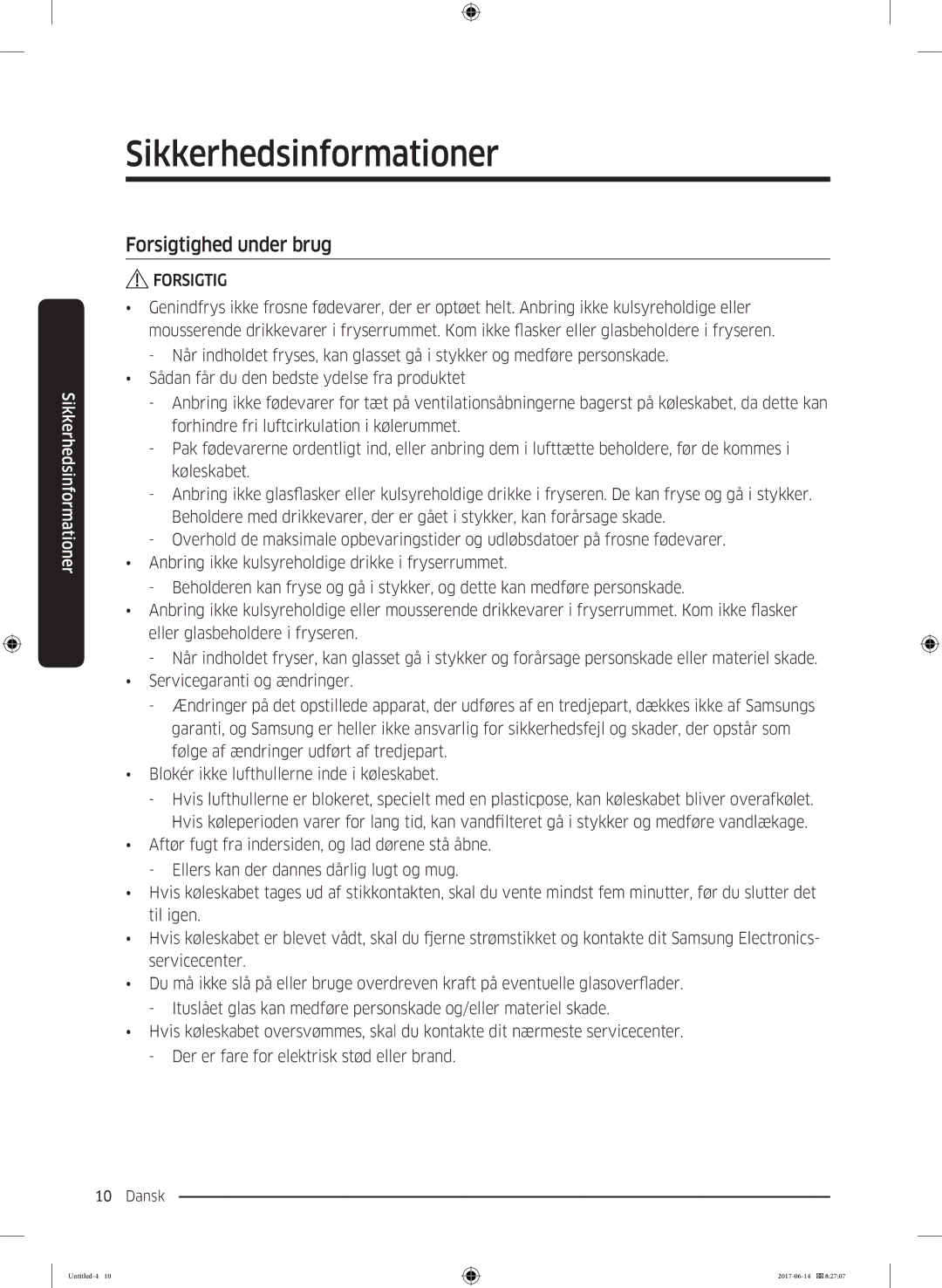 Samsung RF60J9020WZ/EE manual Forsigtighed under brug 