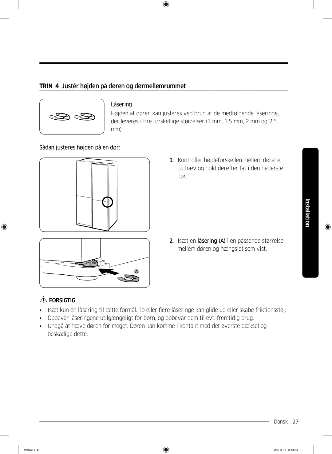 Samsung RF60J9020WZ/EE manual Trin 4 Justér højden på døren og dørmellemrummet 