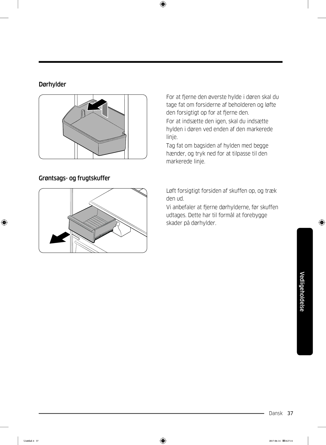 Samsung RF60J9020WZ/EE manual Dørhylder, Grøntsags- og frugtskuffer 