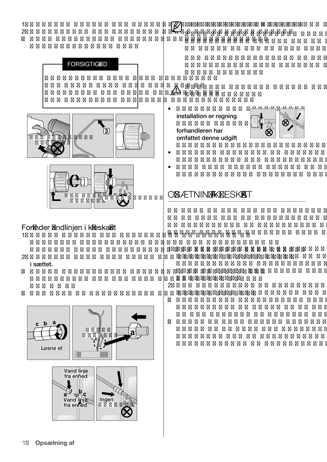 Samsung RF62HEPN1/XEE, RF62QEPN1/XEE manual Opsætning AF Køleskabet, Forbinder vandlinjen i køleskabet 