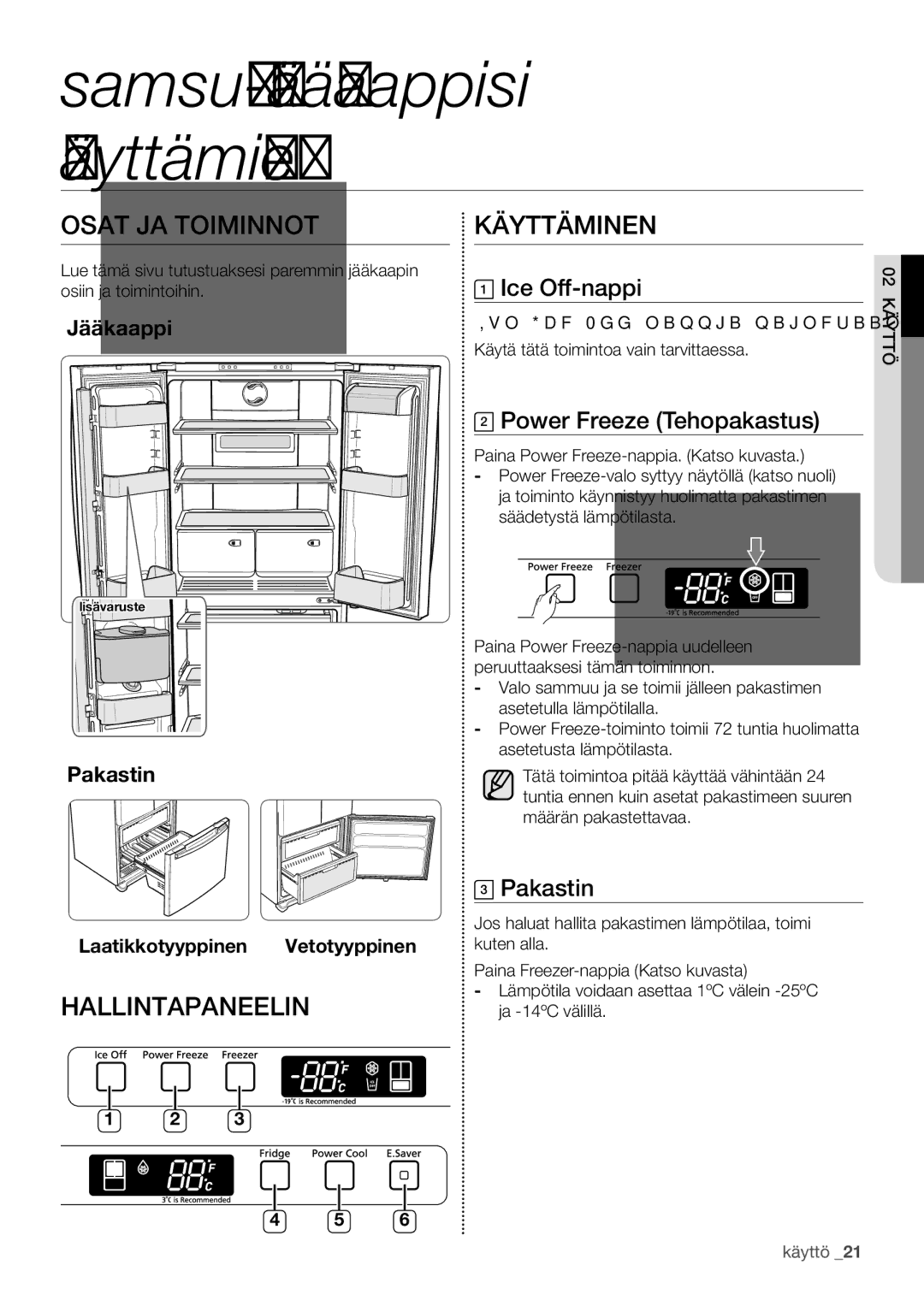 Samsung RF62QEPN1/XEE Osat JA Toiminnot, Hallintapaneelin Käyttäminen, Ice Off-nappi, Power Freeze Tehopakastus, Pakastin 