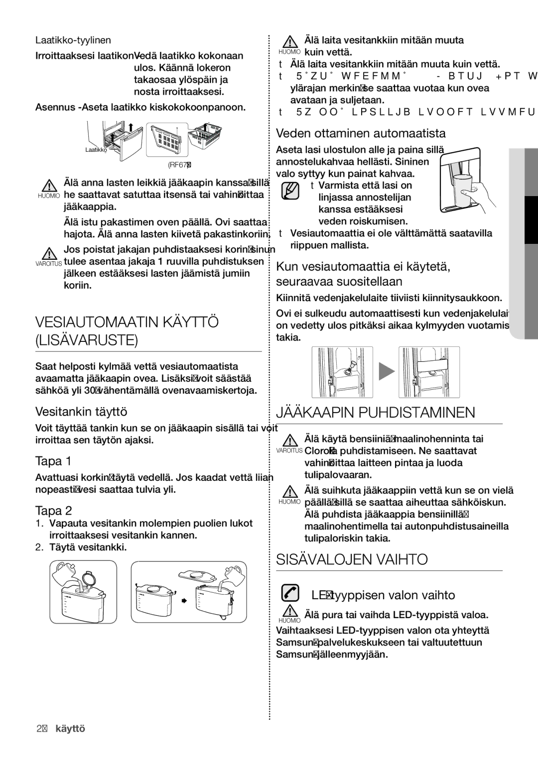 Samsung RF62HEPN1/XEE, RF62QEPN1/XEE manual Vesiautomaatin Käyttö Lisävaruste, Jääkaapin Puhdistaminen, Sisävalojen Vaihto 