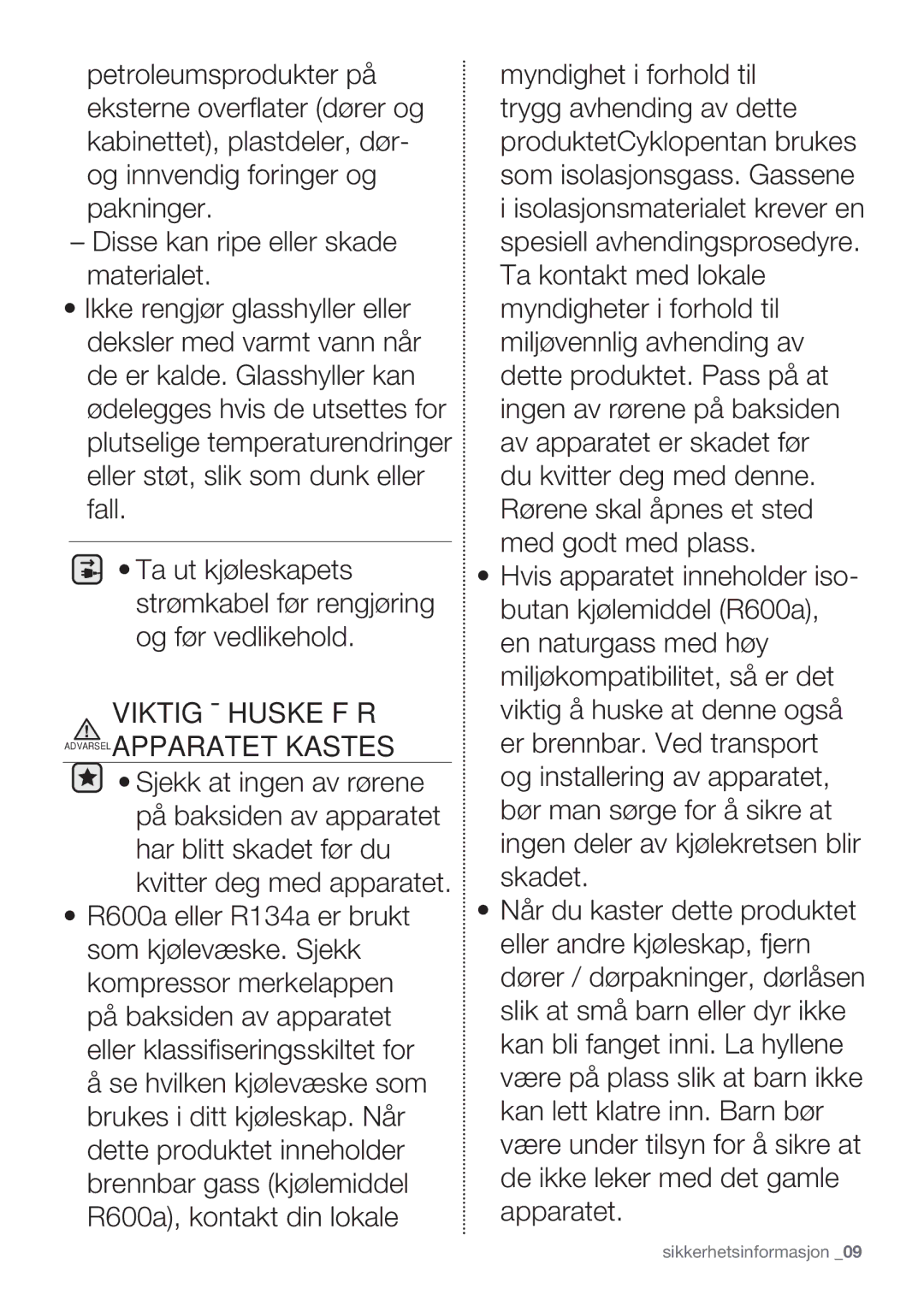 Samsung RF62QEPN1/XEE, RF62HEPN1/XEE manual Viktig Å Huske FØR Advarsel Apparatet Kastes 