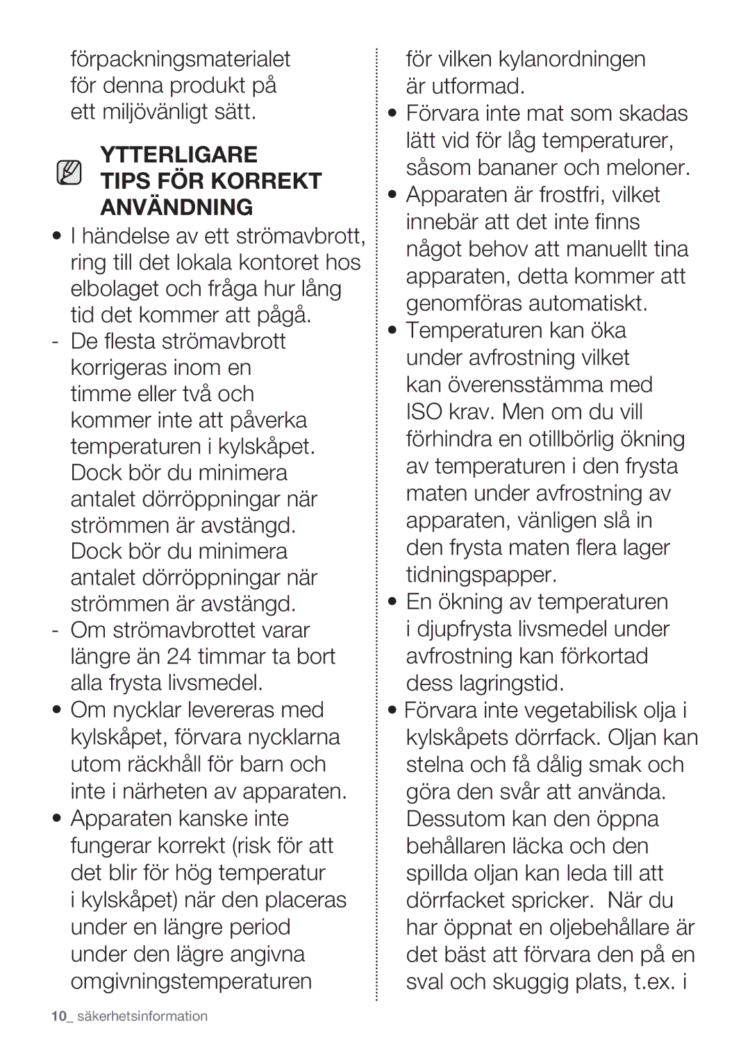 Samsung RF62HEPN1/XEE, RF62QEPN1/XEE manual Ytterligare Tips FÖR Korrekt Användning 