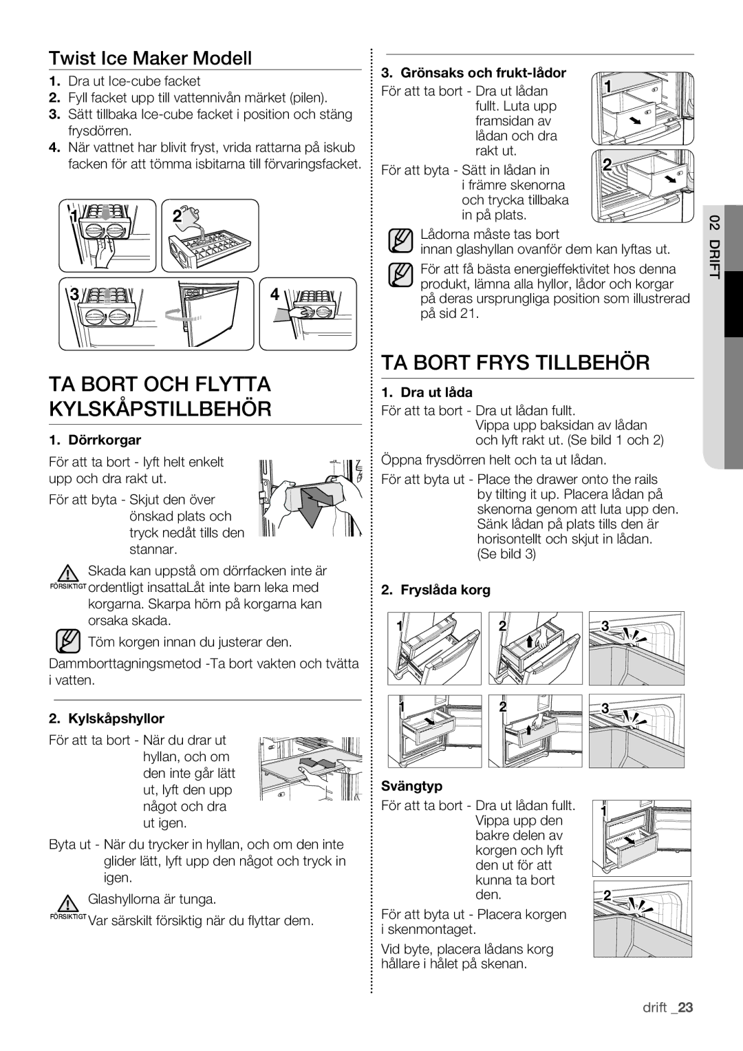 Samsung RF62QEPN1/XEE, RF62HEPN1/XEE TA Bort OCH Flytta Kylskåpstillbehör, TA Bort Frys Tillbehör, Twist Ice Maker Modell 