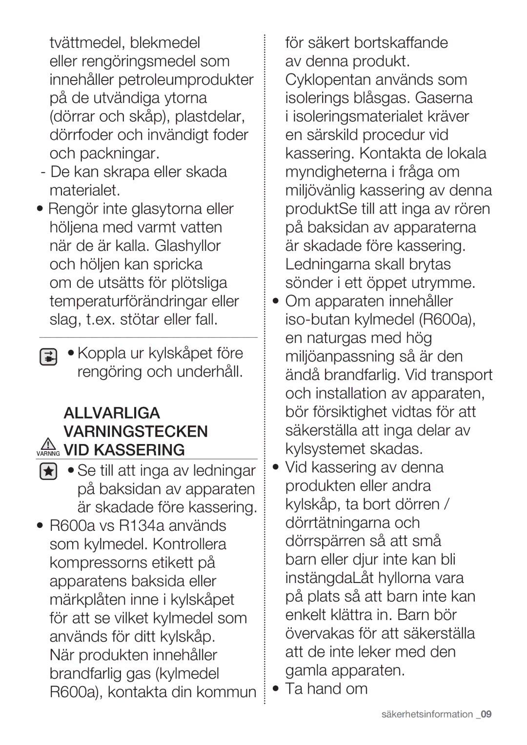 Samsung RF62QEPN1/XEE, RF62HEPN1/XEE manual Allvarliga Varningstecken Varnng VID Kassering 