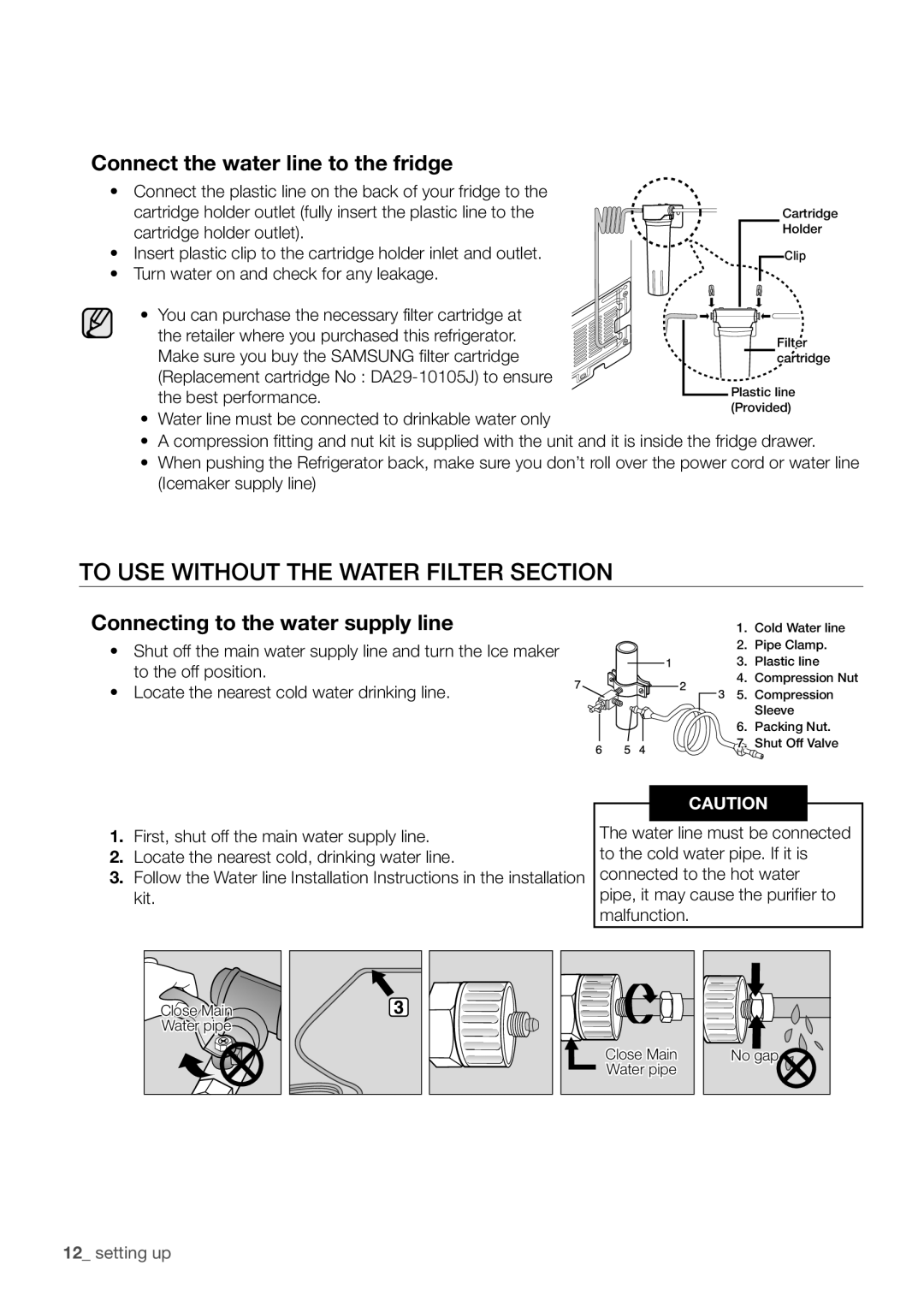 Samsung RF62HEPN1/XEF, RF67DEPN1/SML manual To USE Without the Water Filter Section, Connect the water line to the fridge 