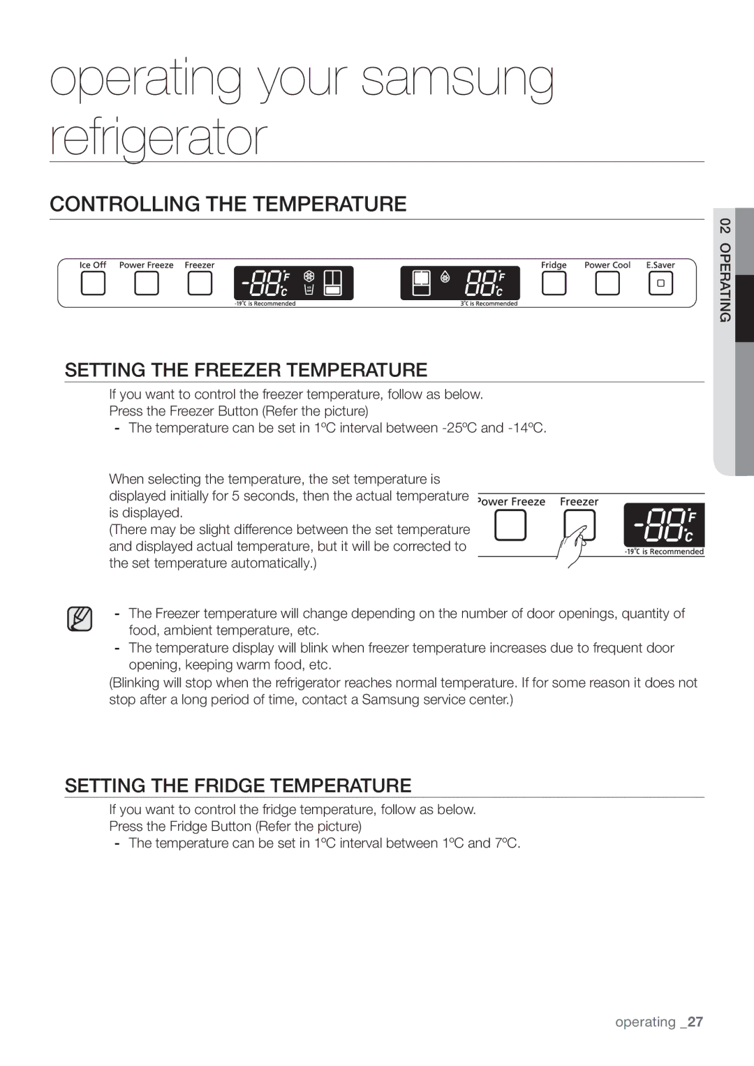 Samsung RF62HEPN1/XEF manual Controlling the Temperature, Setting the Freezer Temperature, Setting the Fridge Temperature 