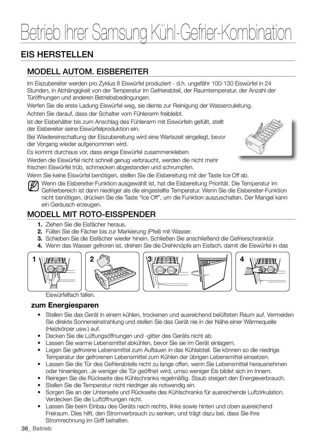 Samsung RF62HEPN1/XEF manual EIS Herstellen, Modell AUTOM. Eisbereiter, Modell MIT ROTO-EISSPENDER, Zum Energiesparen 