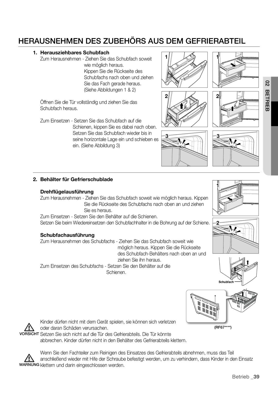 Samsung RF62HEPN1/XEF manual Herausnehmen DES Zubehörs AUS DEM Gefrierabteil, Herausziehbares Schubfach 