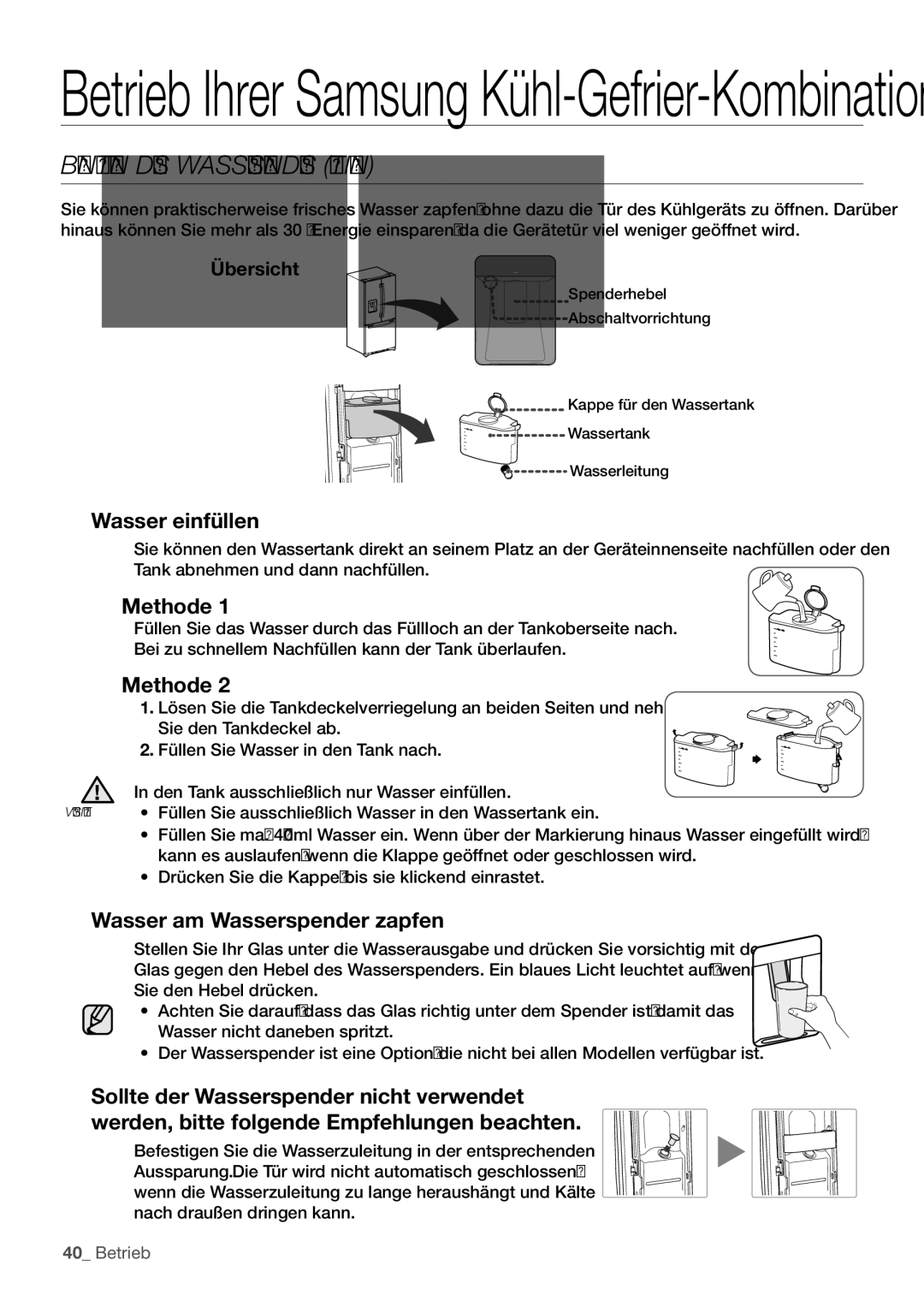 Samsung RF62HEPN1/XEF manual Benutzen DES Wasserspenders Option, Wasser einfüllen, Methode, Wasser am Wasserspender zapfen 