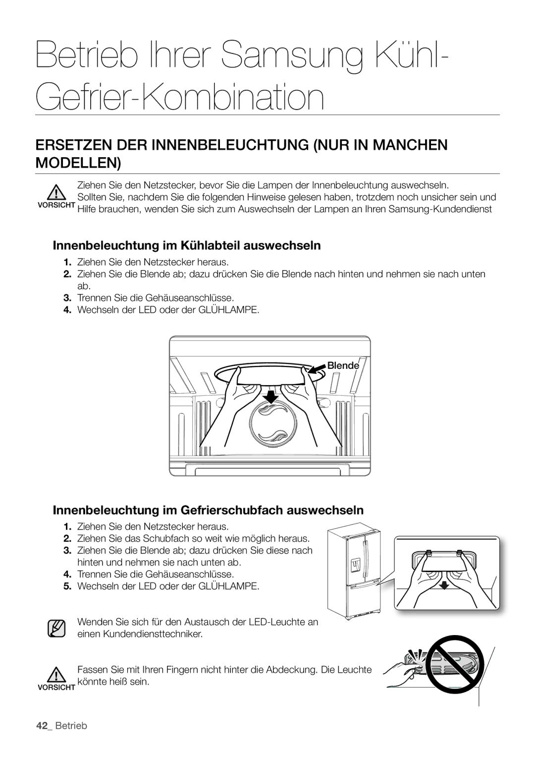 Samsung RF62HEPN1/XEF Ersetzen DER Innenbeleuchtung NUR in Manchen Modellen, Innenbeleuchtung im Kühlabteil auswechseln 