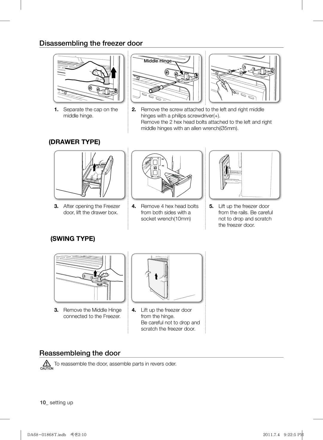 Samsung RF62HEVB1/BWT Disassembling the freezer door, Reassembleing the door, Lift up the freezer door from the hinge 